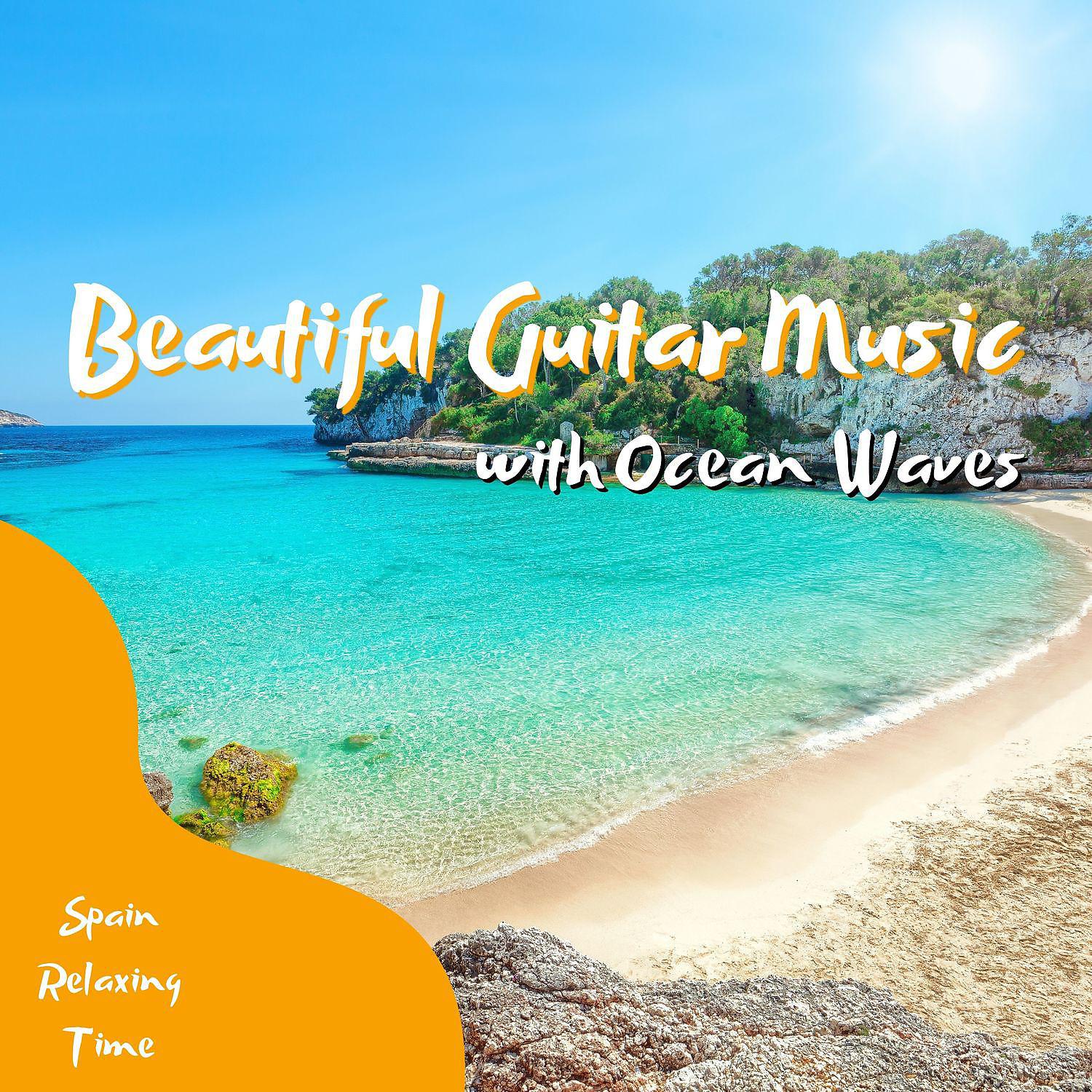 Постер альбома Beautiful Guitar Music with Ocean Waves