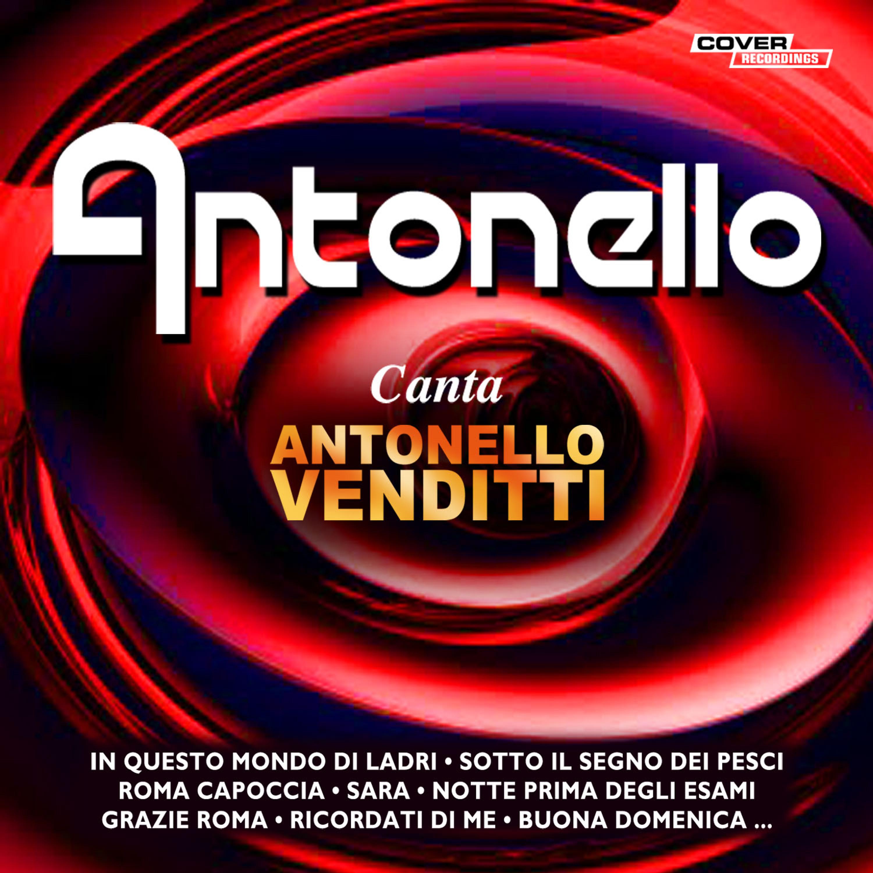 Постер альбома Antonello Canta Antonello Venditti