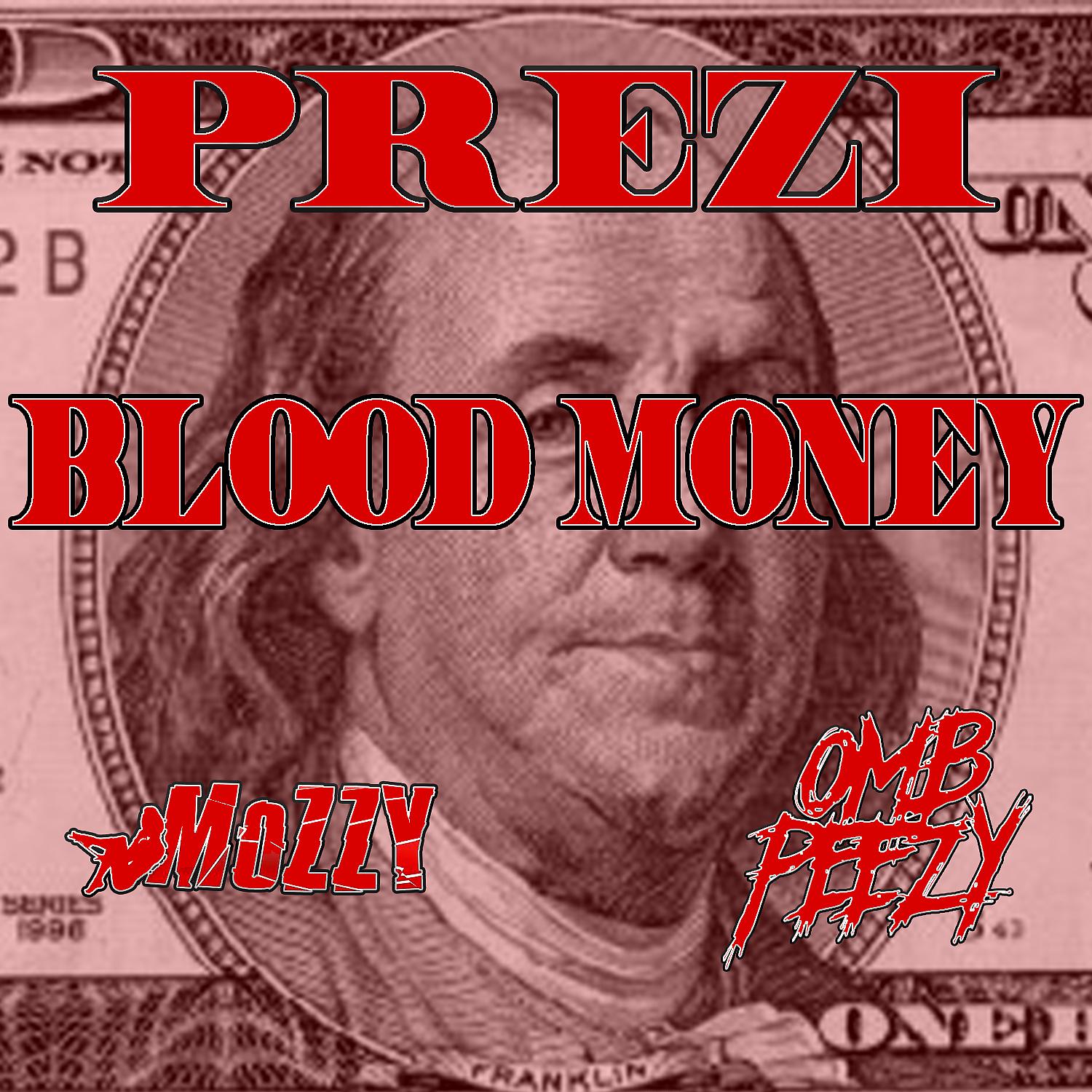 Постер альбома Blood Money (feat. Mozzy & OMB Peezy)