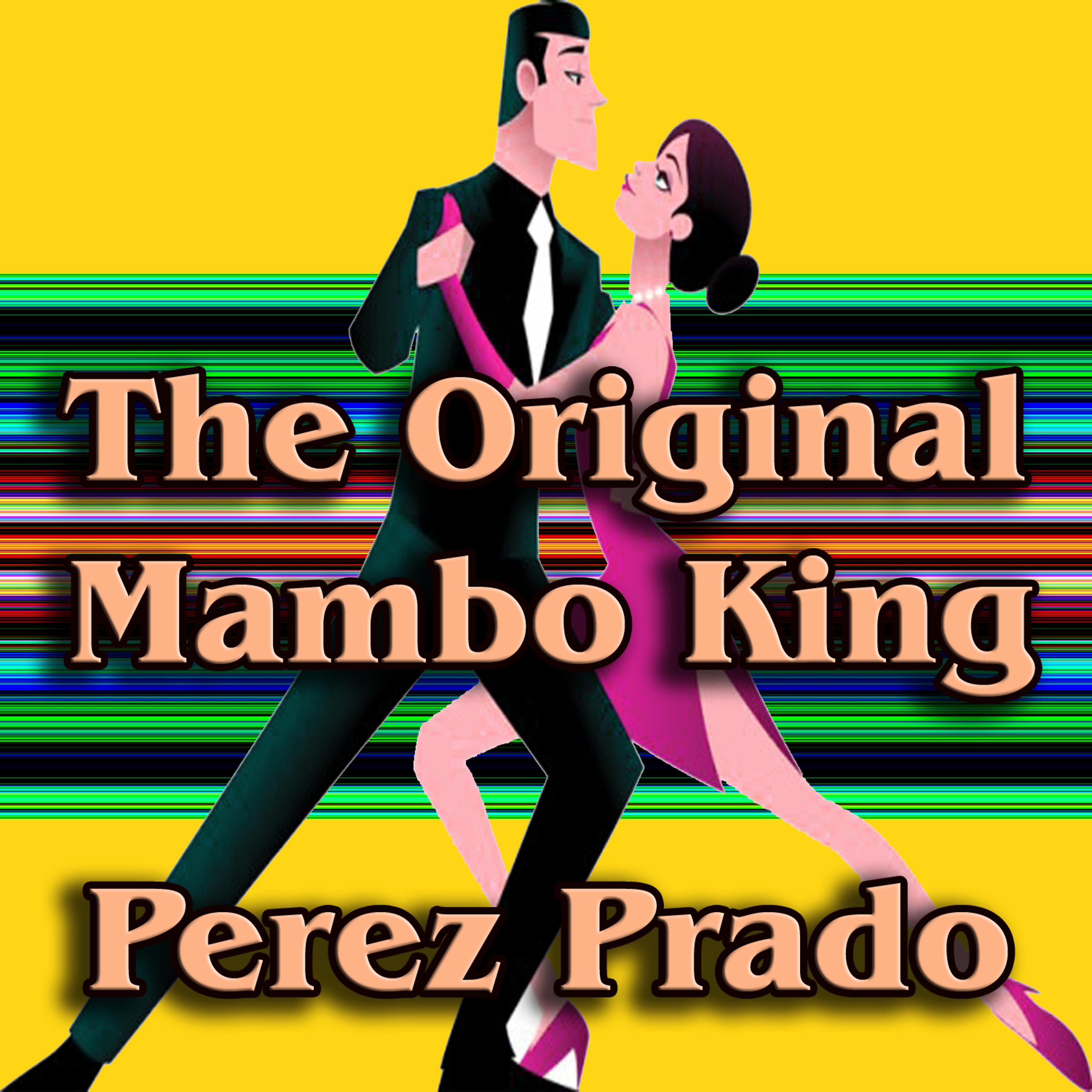 Постер альбома The Original Mambo King