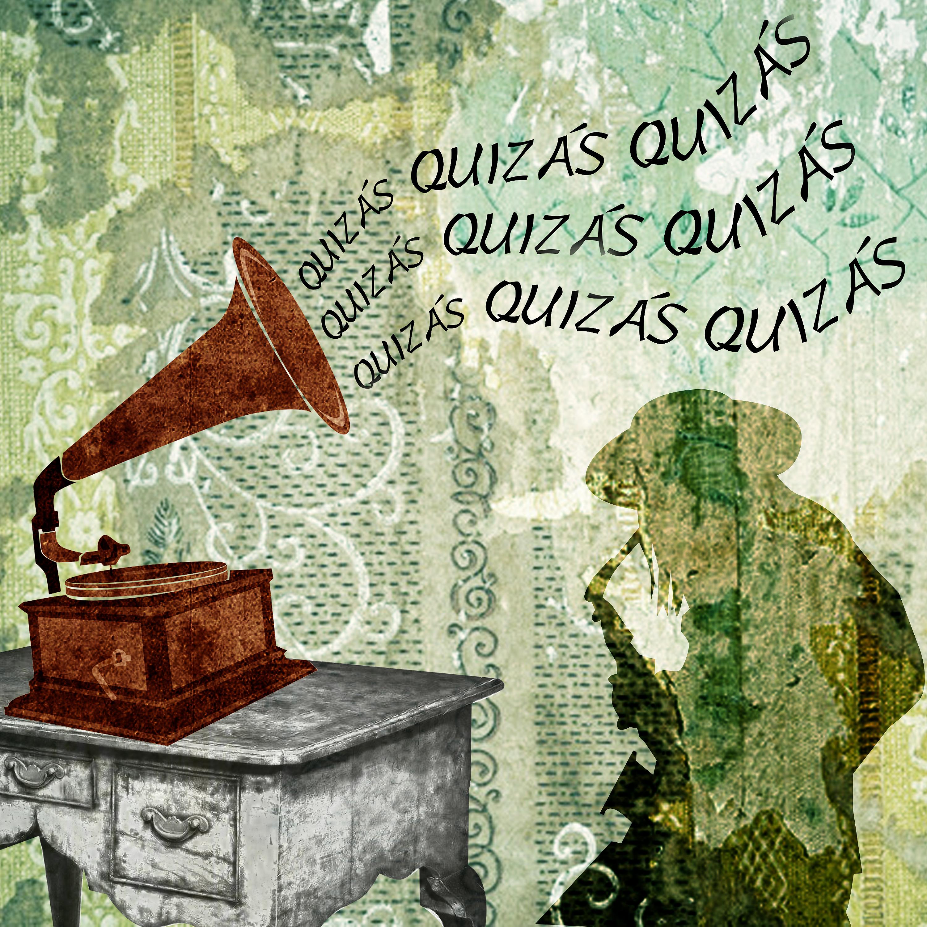 Постер альбома Quizás, Quizás, Quizás