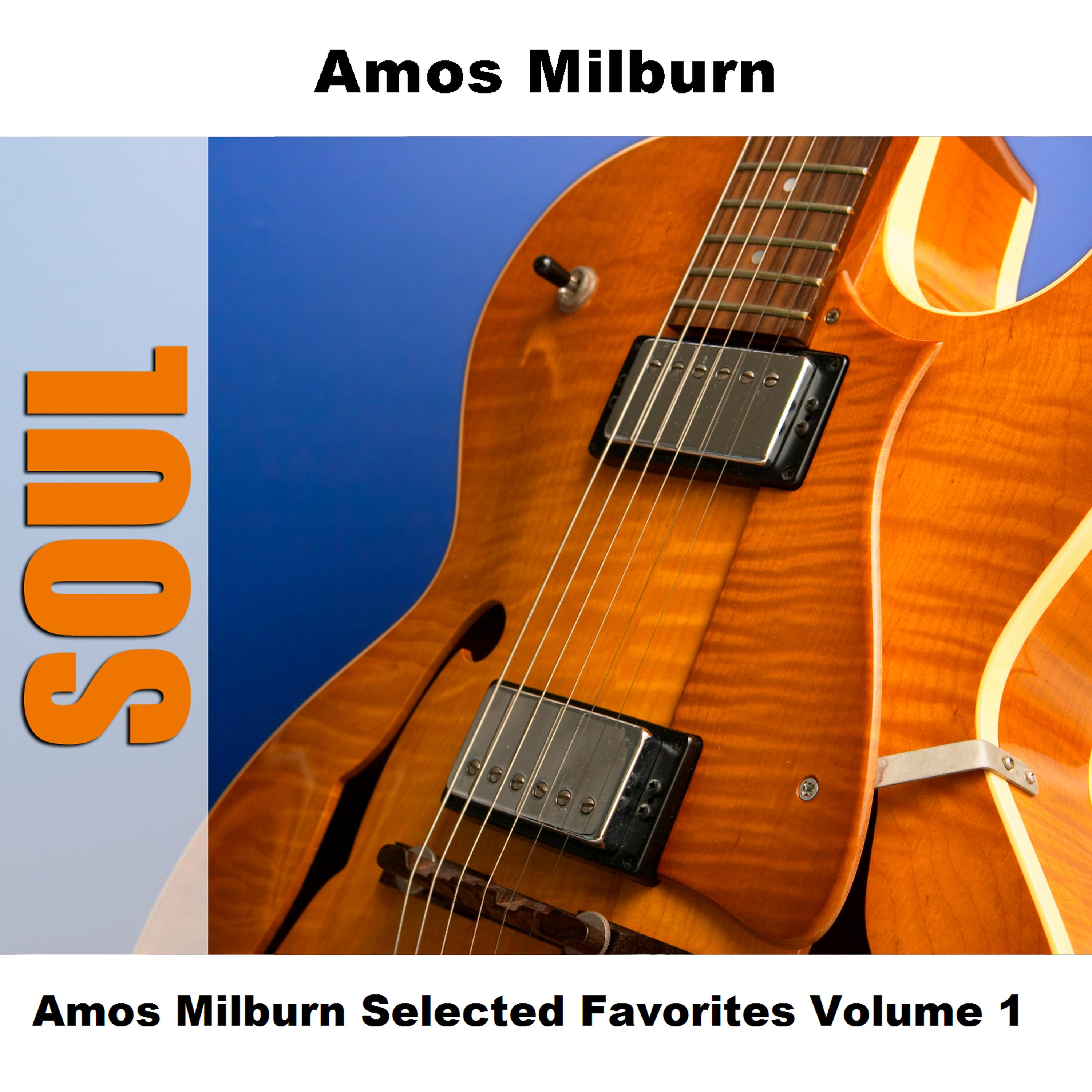 Постер альбома Amos Milburn Selected Favorites, Vol. 1
