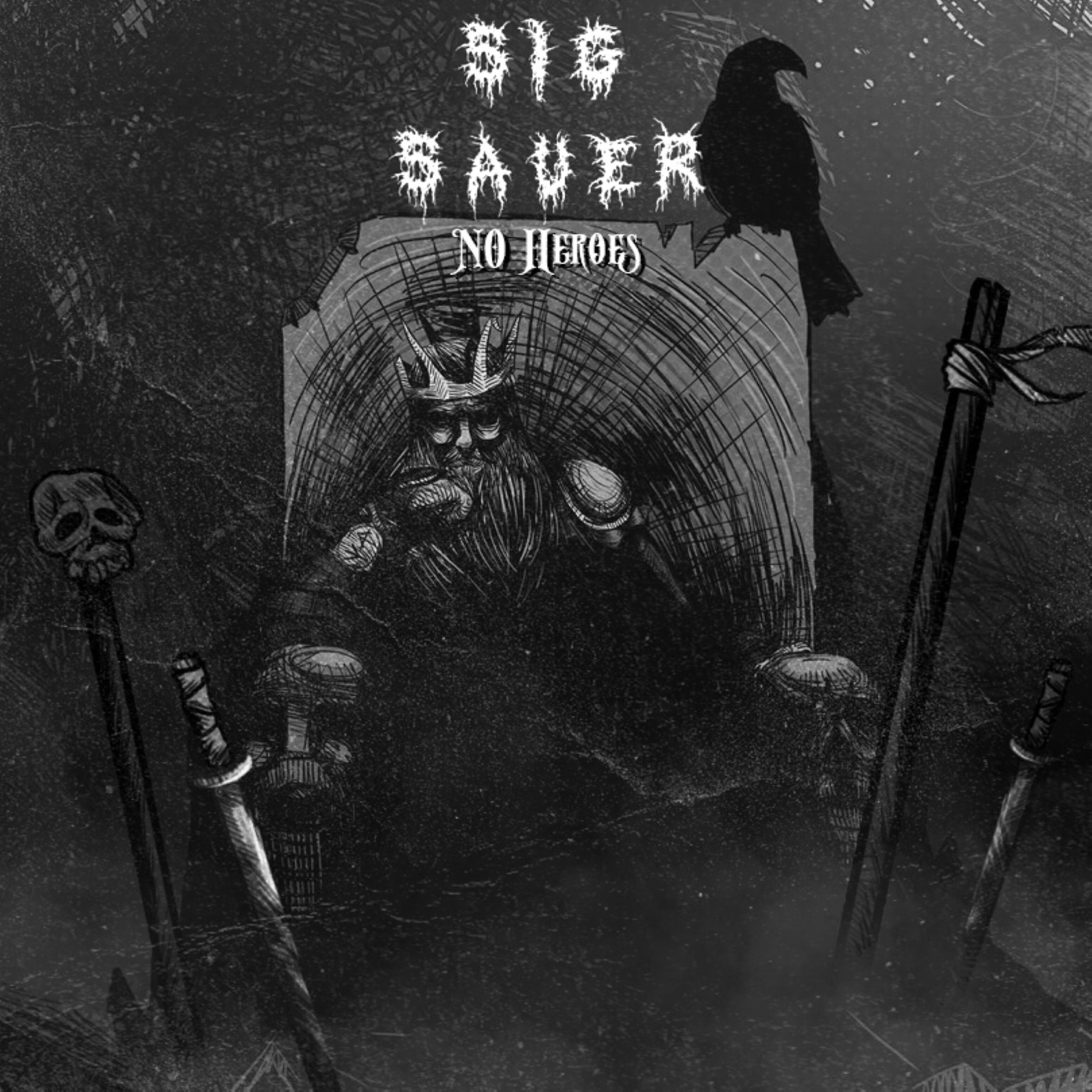Sig Sauer - No Heroes