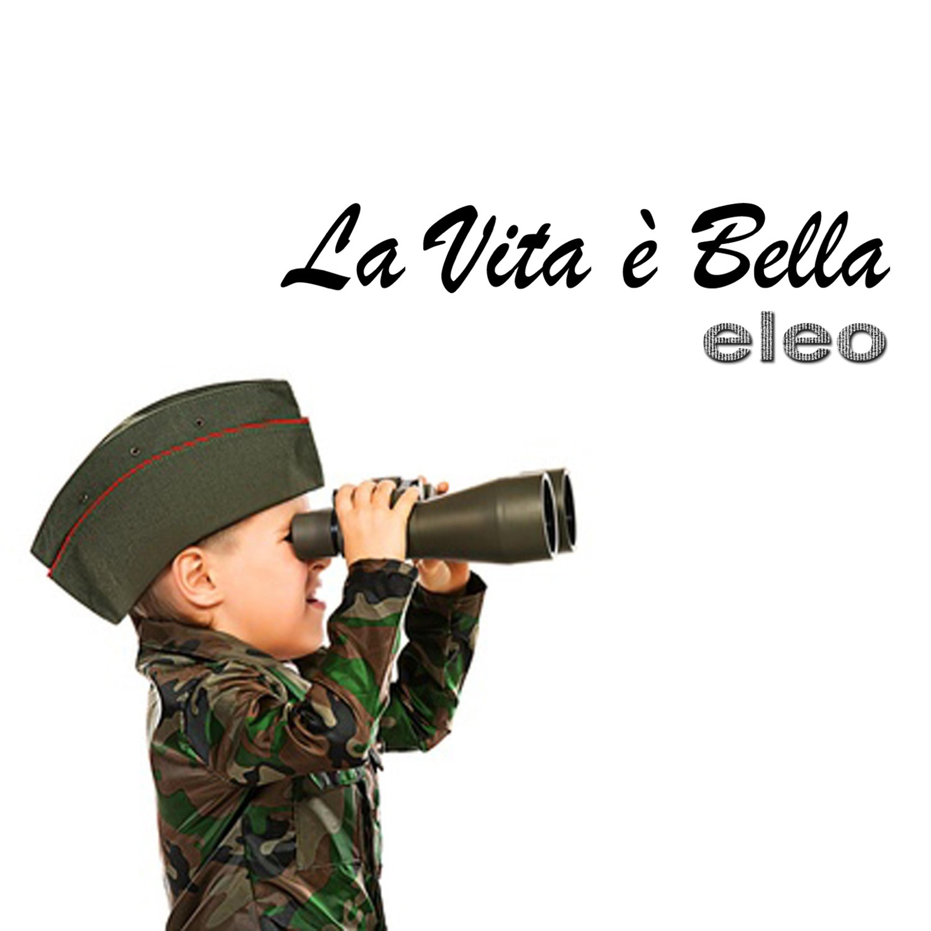 Постер альбома La Vita è Bella