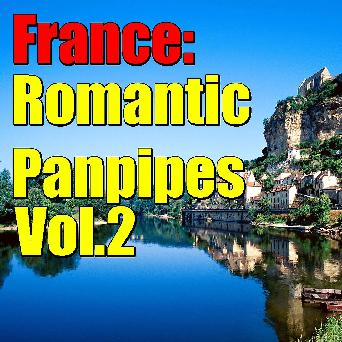 Постер альбома France: Romantic Panpipes, Vol. 2