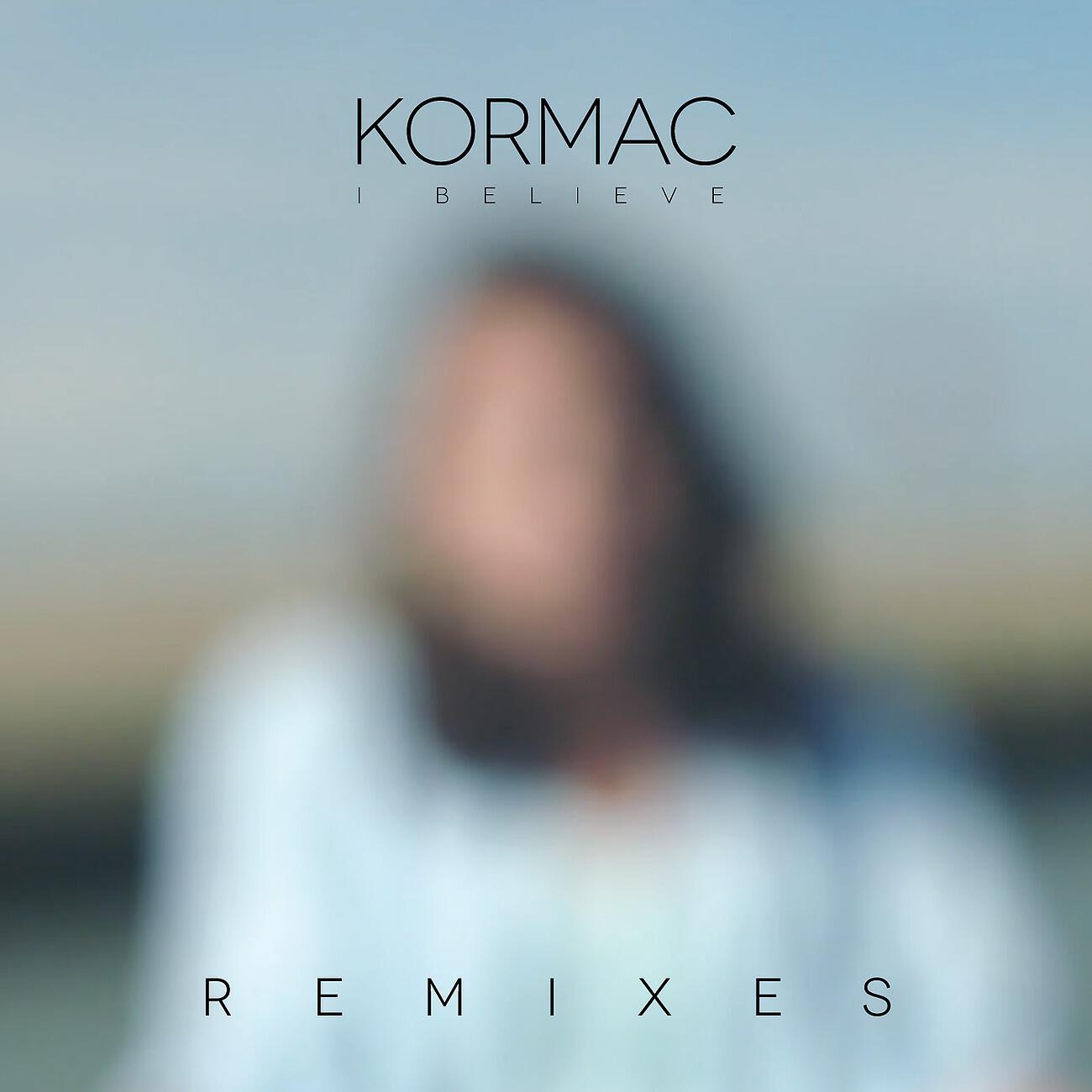 Kormac - I Believe (Titeknots Remix)