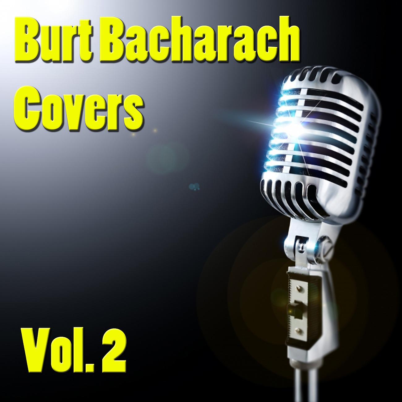Постер альбома Burt Bacharach Covers, Vol. 2