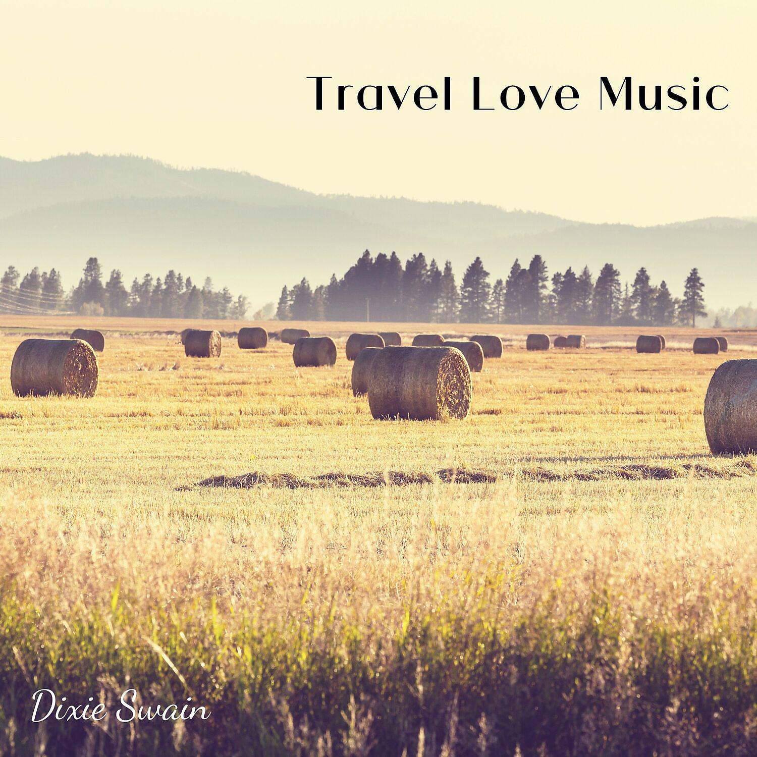 Постер альбома Travel Love Music