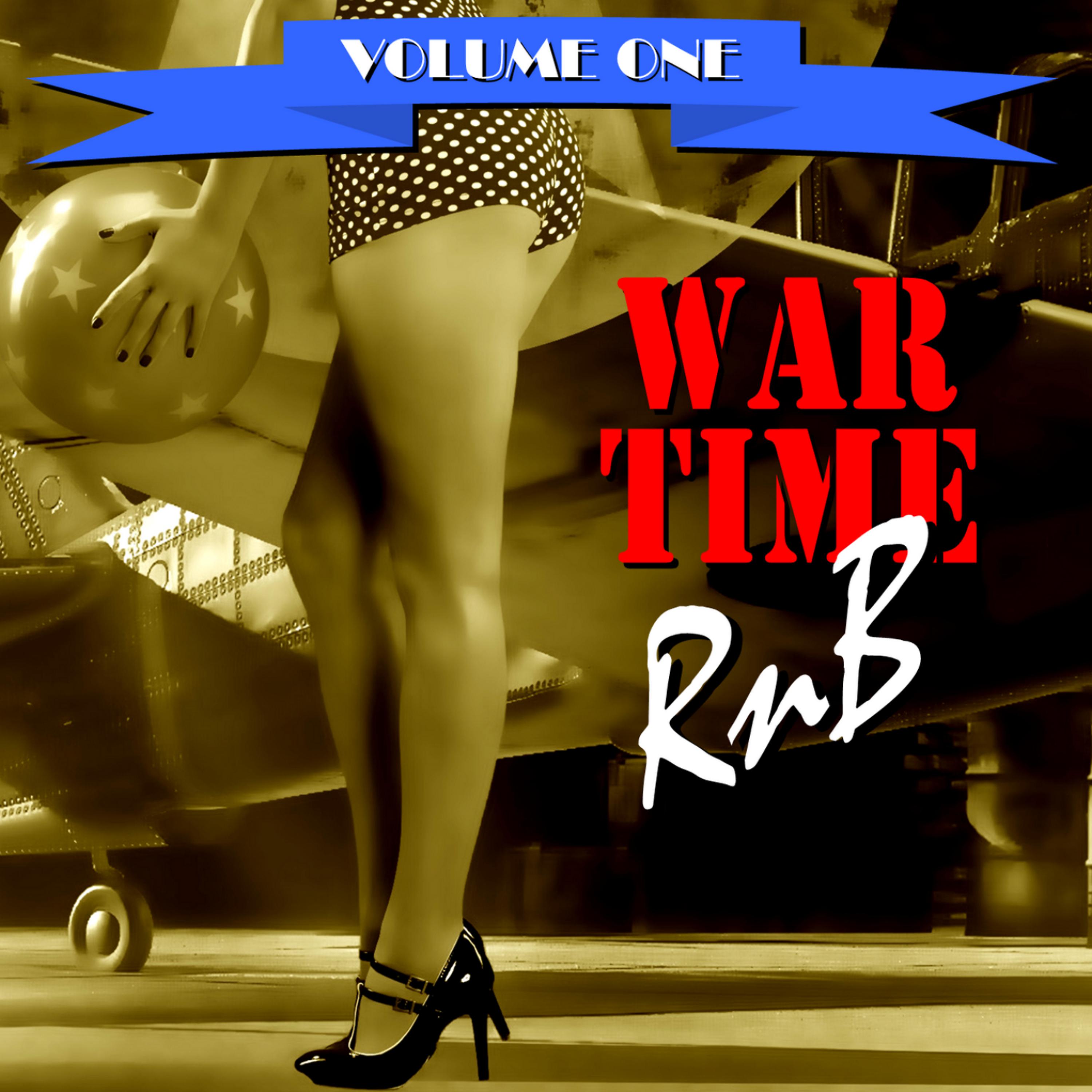 Постер альбома War Time R&B Volume One