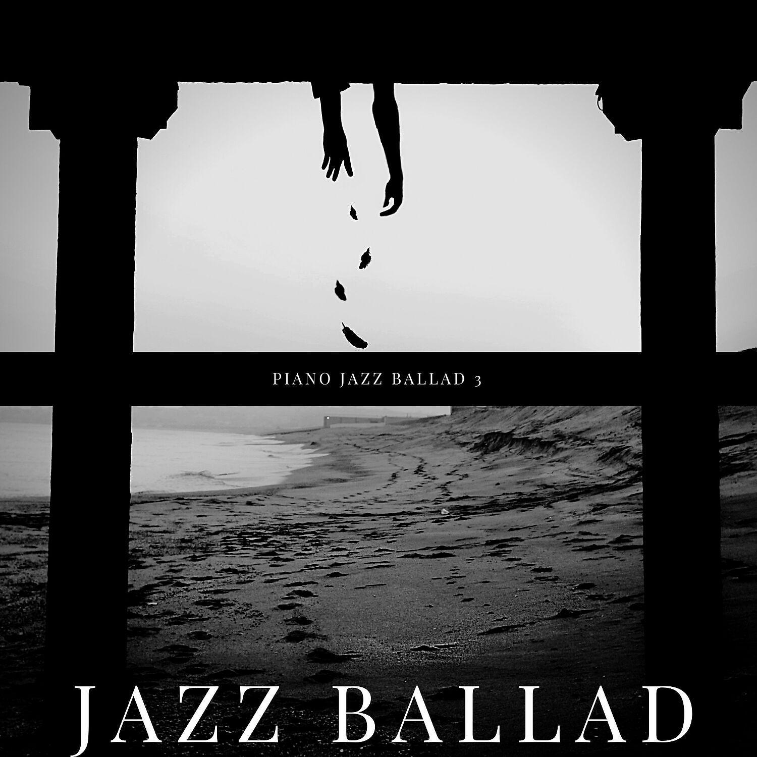 Постер альбома Piano Jazz Ballad 3