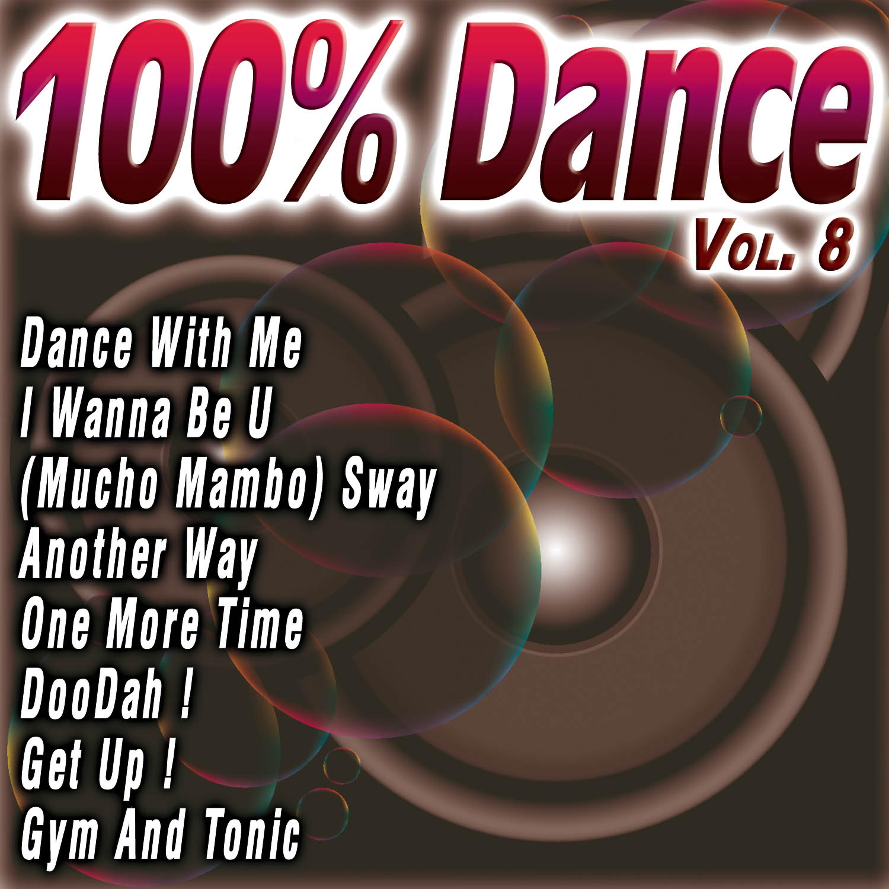 Постер альбома 100% Dance Vol.8