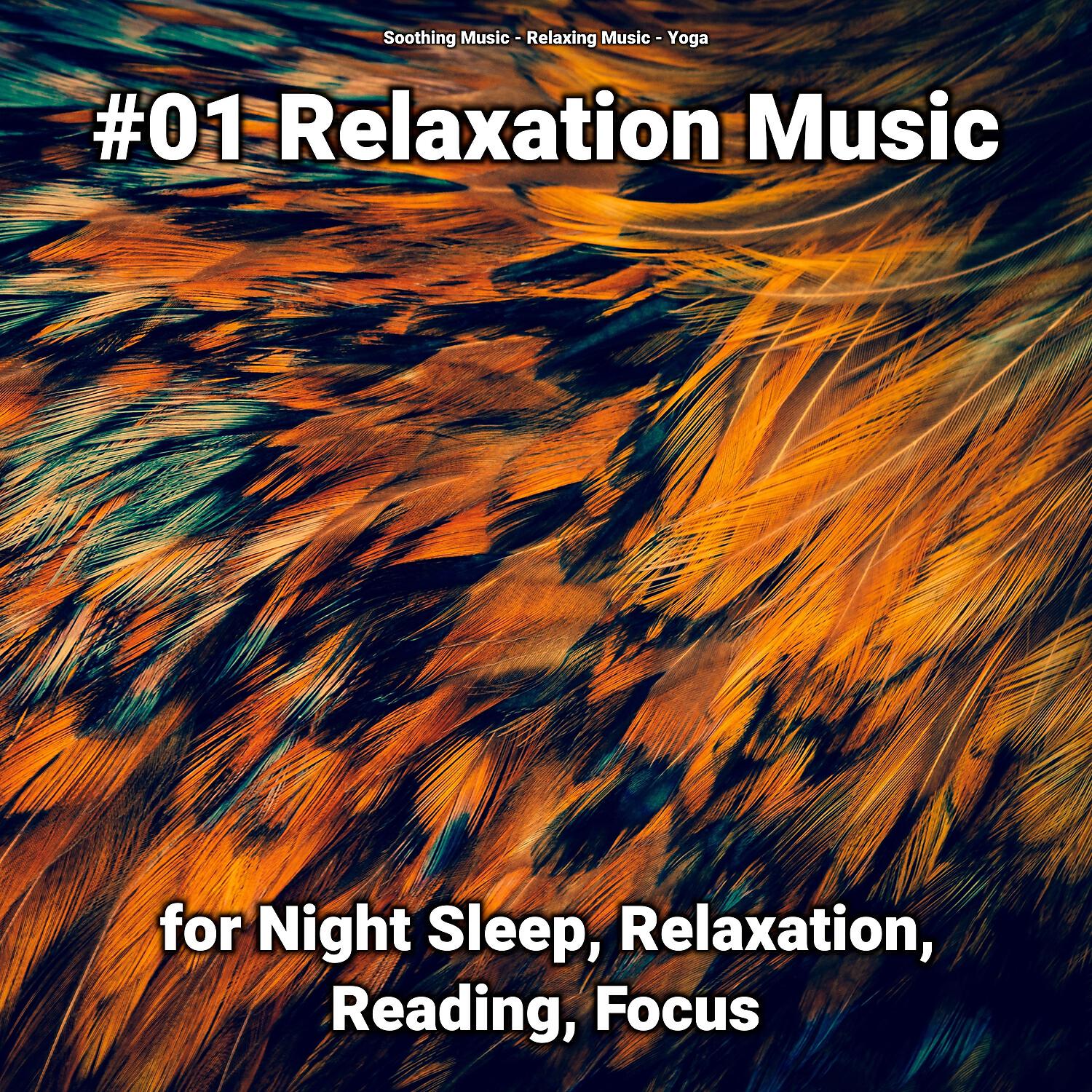 Soothing Music - Relaxation Meditation