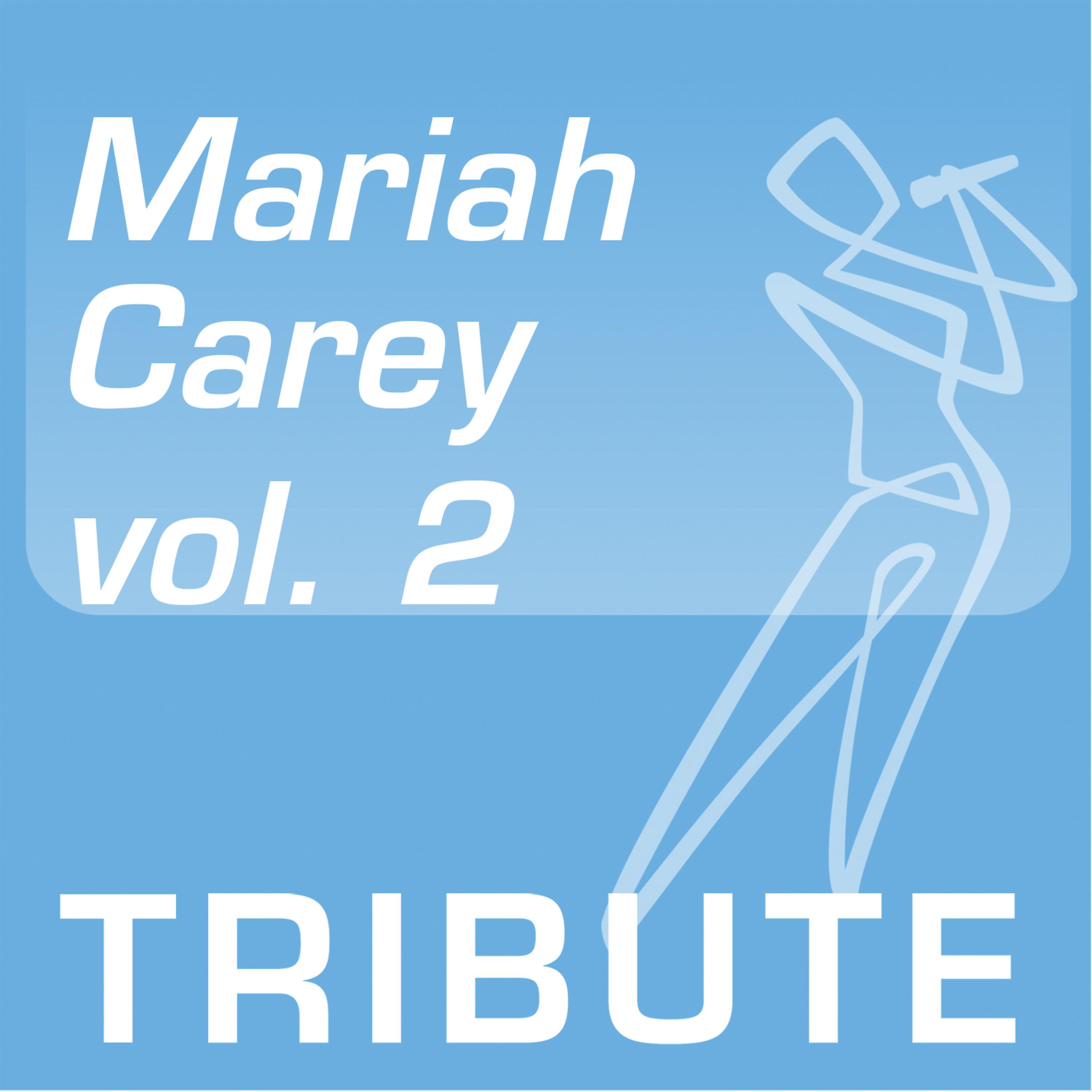 Постер альбома Tribute To: Mariah Carey, vol. 2