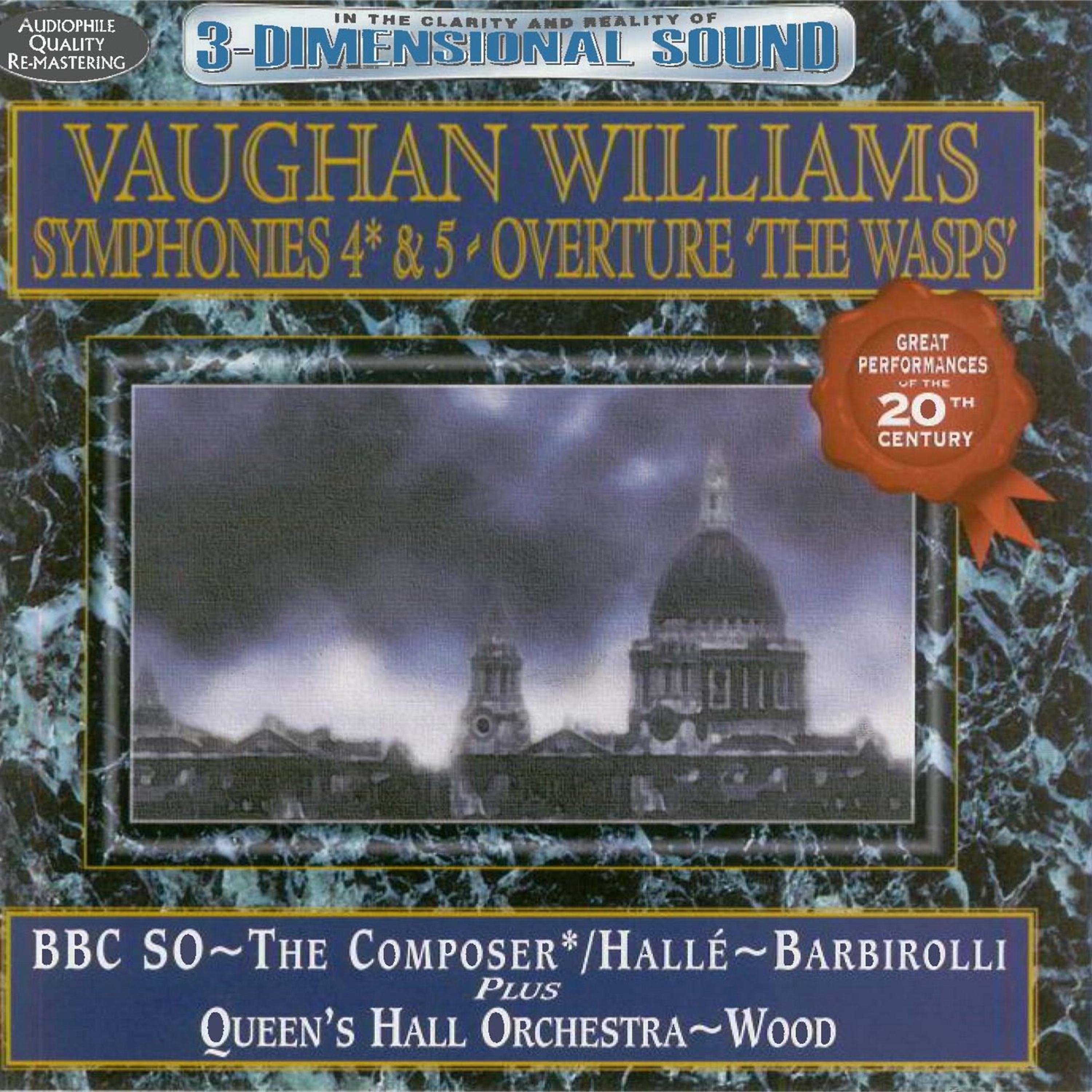 Постер альбома Vaughan Williams Symphonies 4 In F Minor & 5 In D Minor - Overture "The Wasps" (Digitally Remastered)