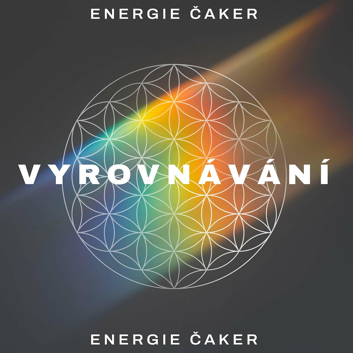 Постер альбома Vyrovnávání Energie Čaker