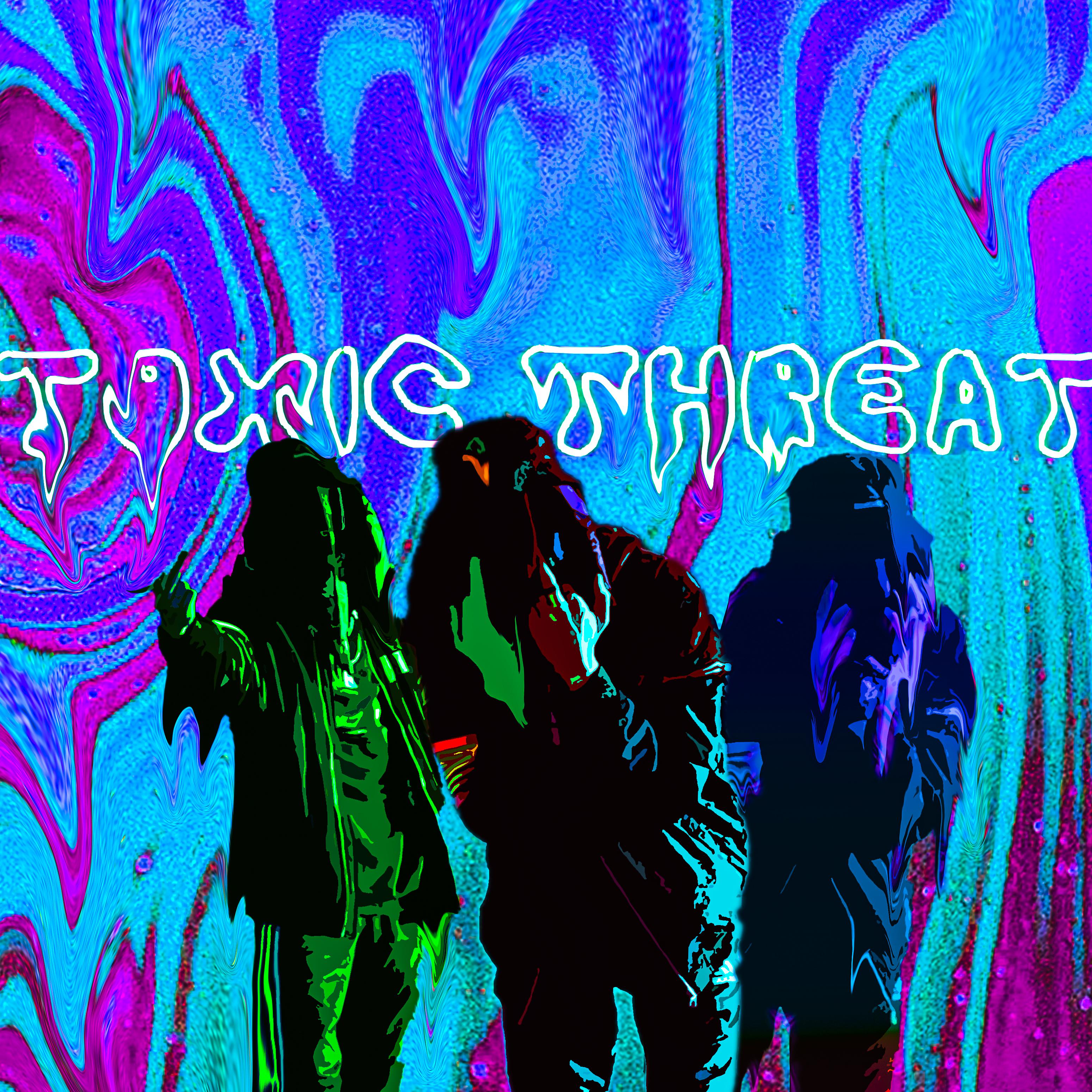 Постер альбома Toxic Threat