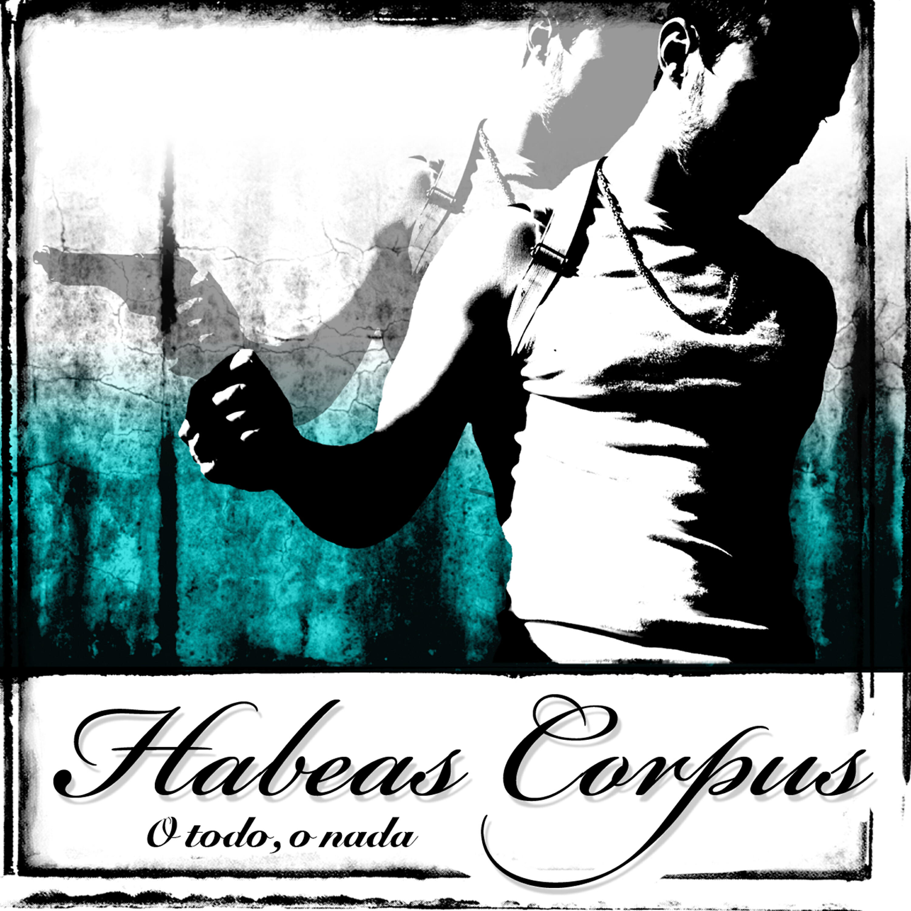 Habeas Corpus - O Todo, O Nada