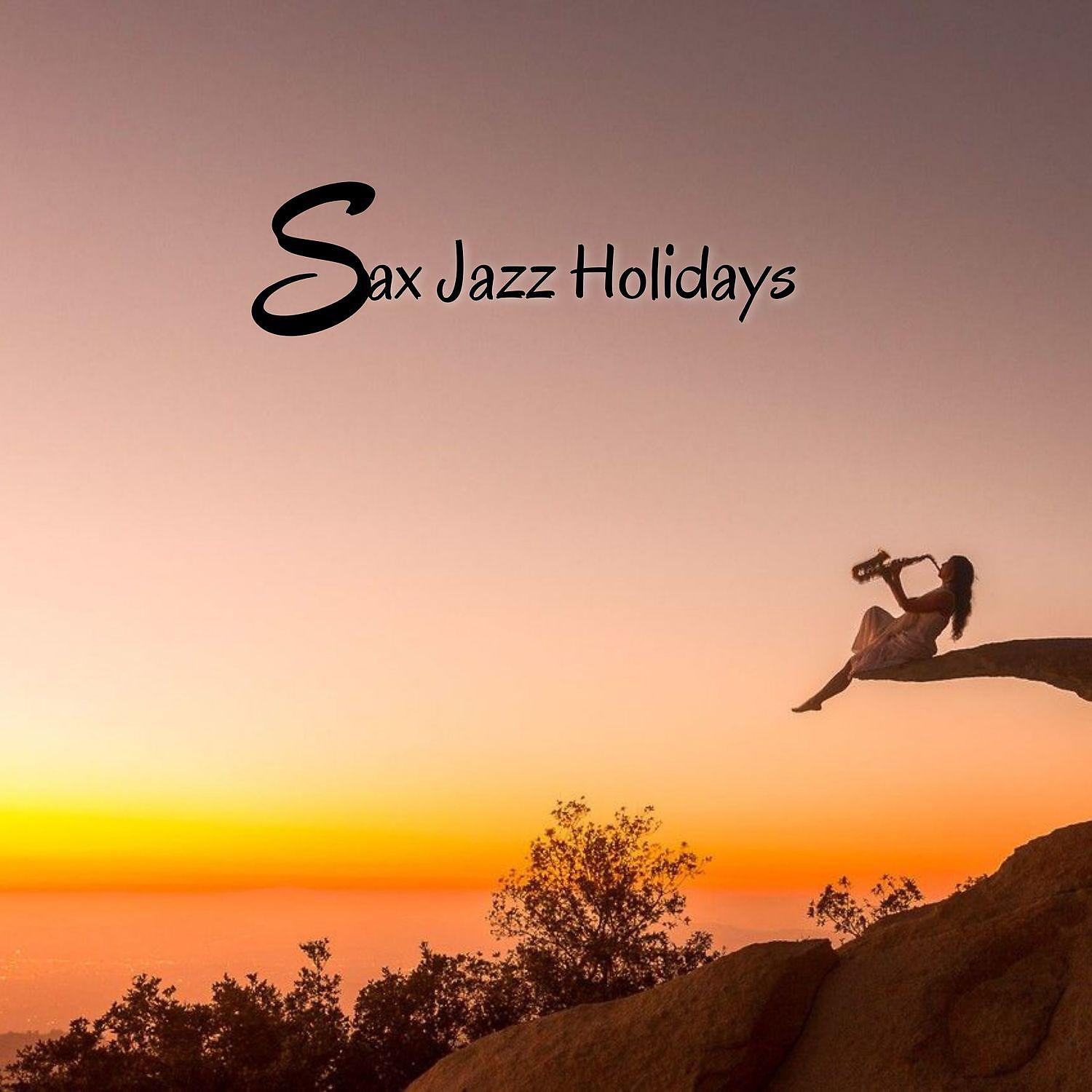 Постер альбома Sax Jazz Holidays