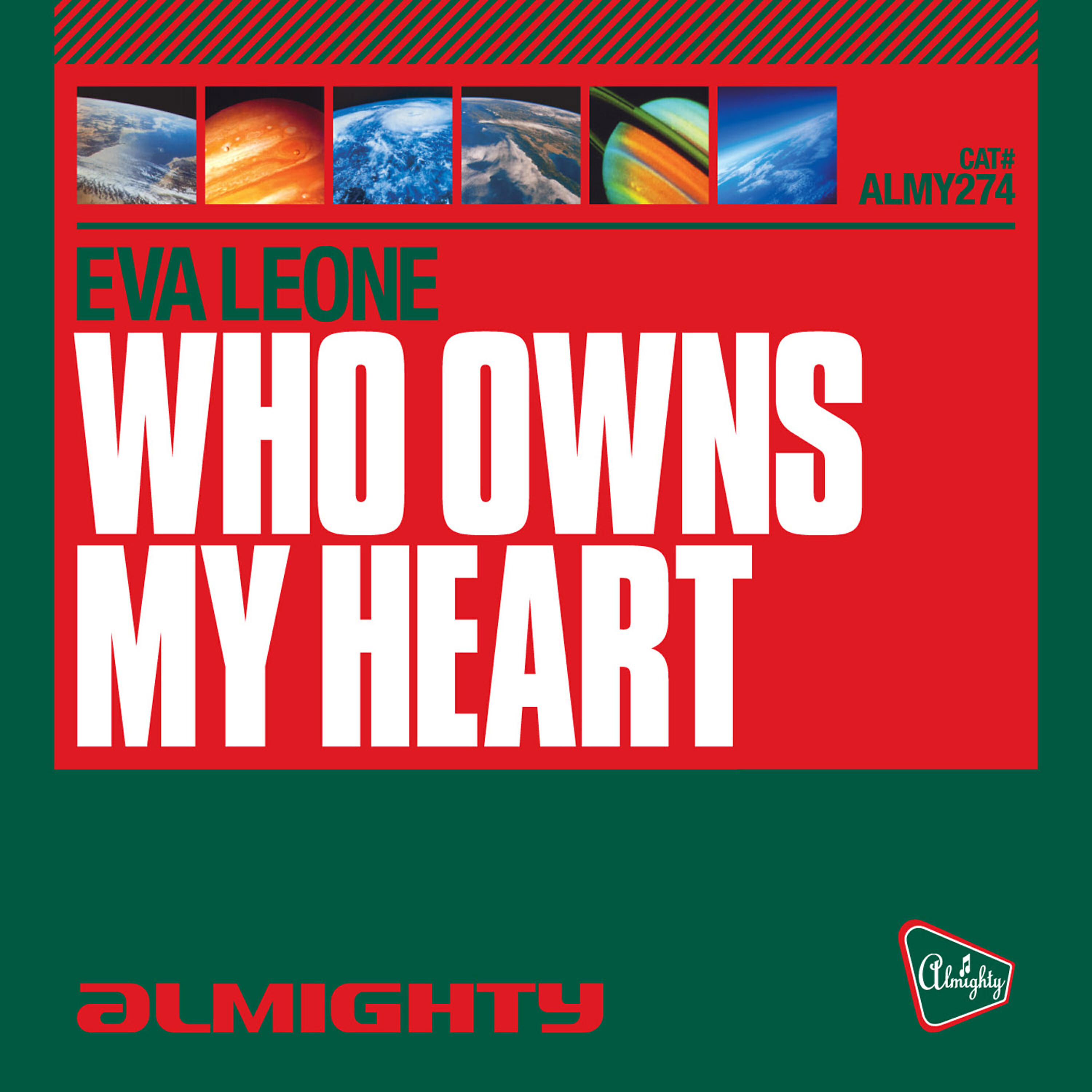 Eva Leone - Who Owns My Heart (Almighty Dub)