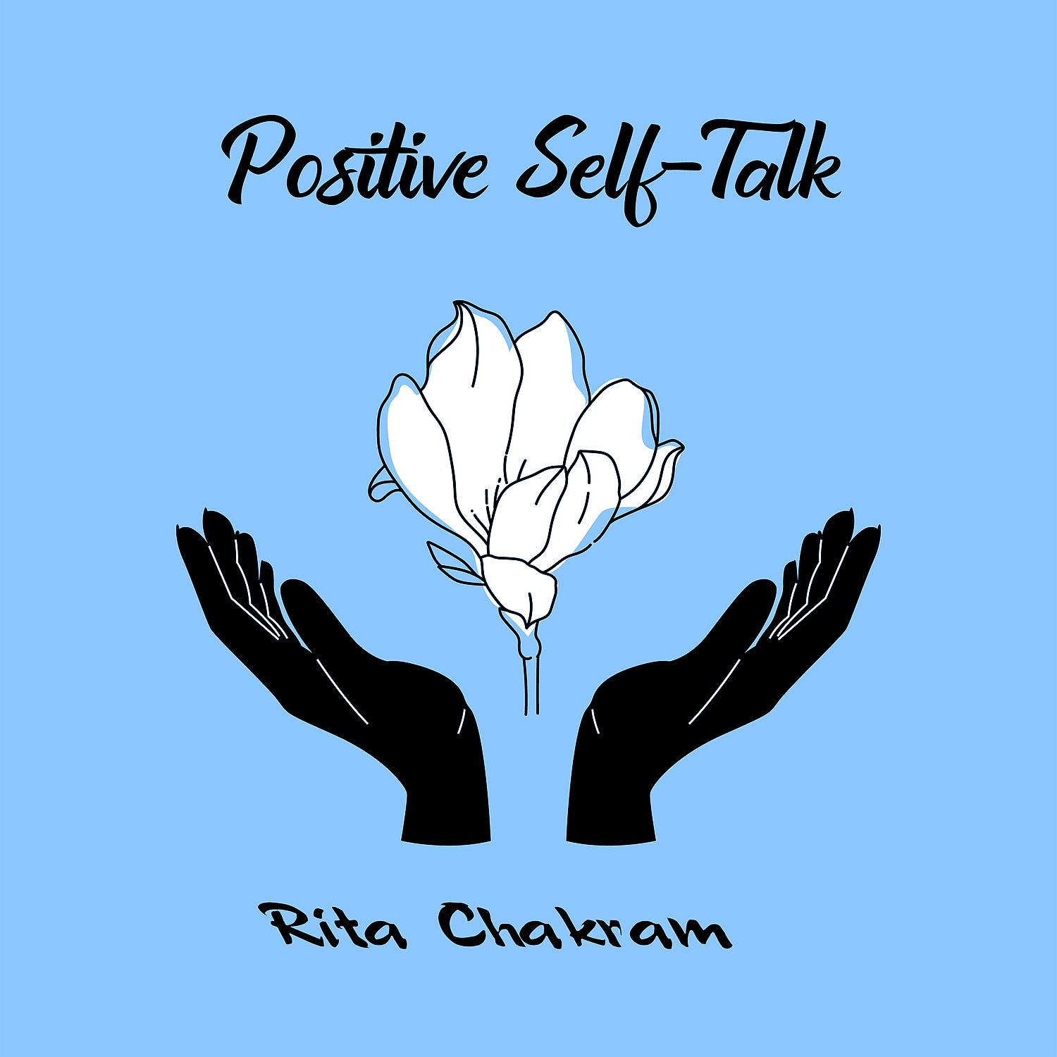 Постер альбома Positive Self-Talk: Meditation with Oriental Flute