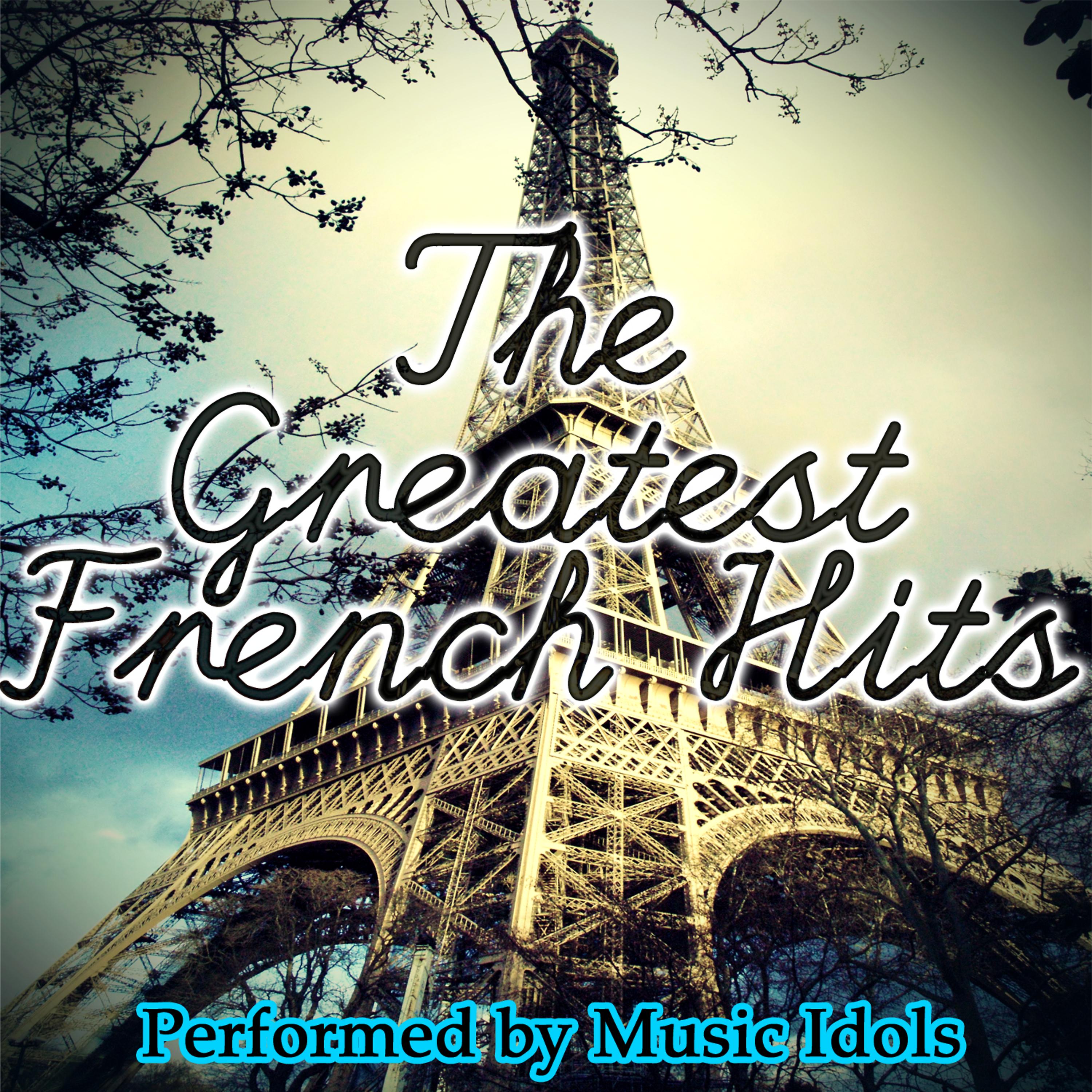 Постер альбома The Greatest French Hits
