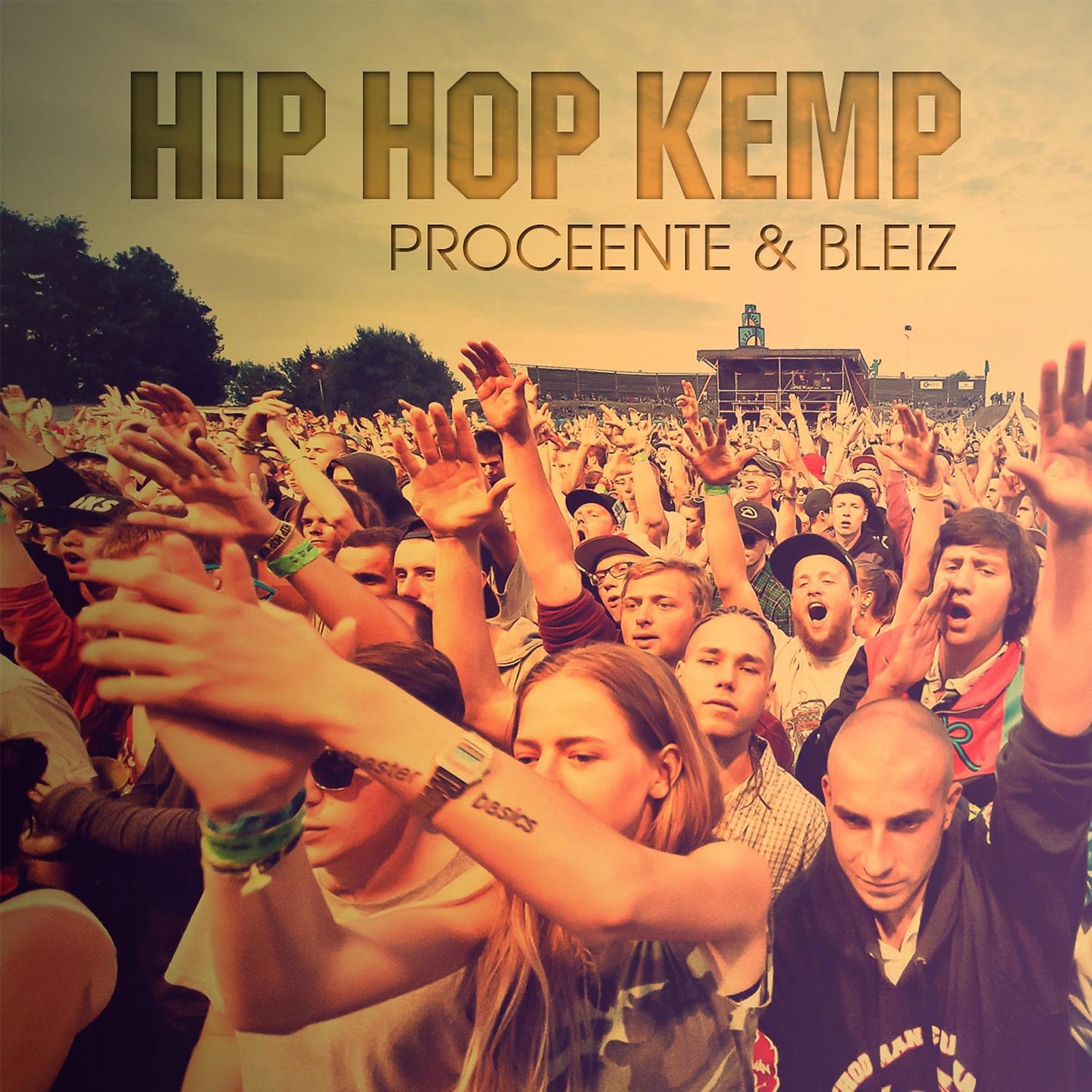 Proceente - Hip Hop Kemp
