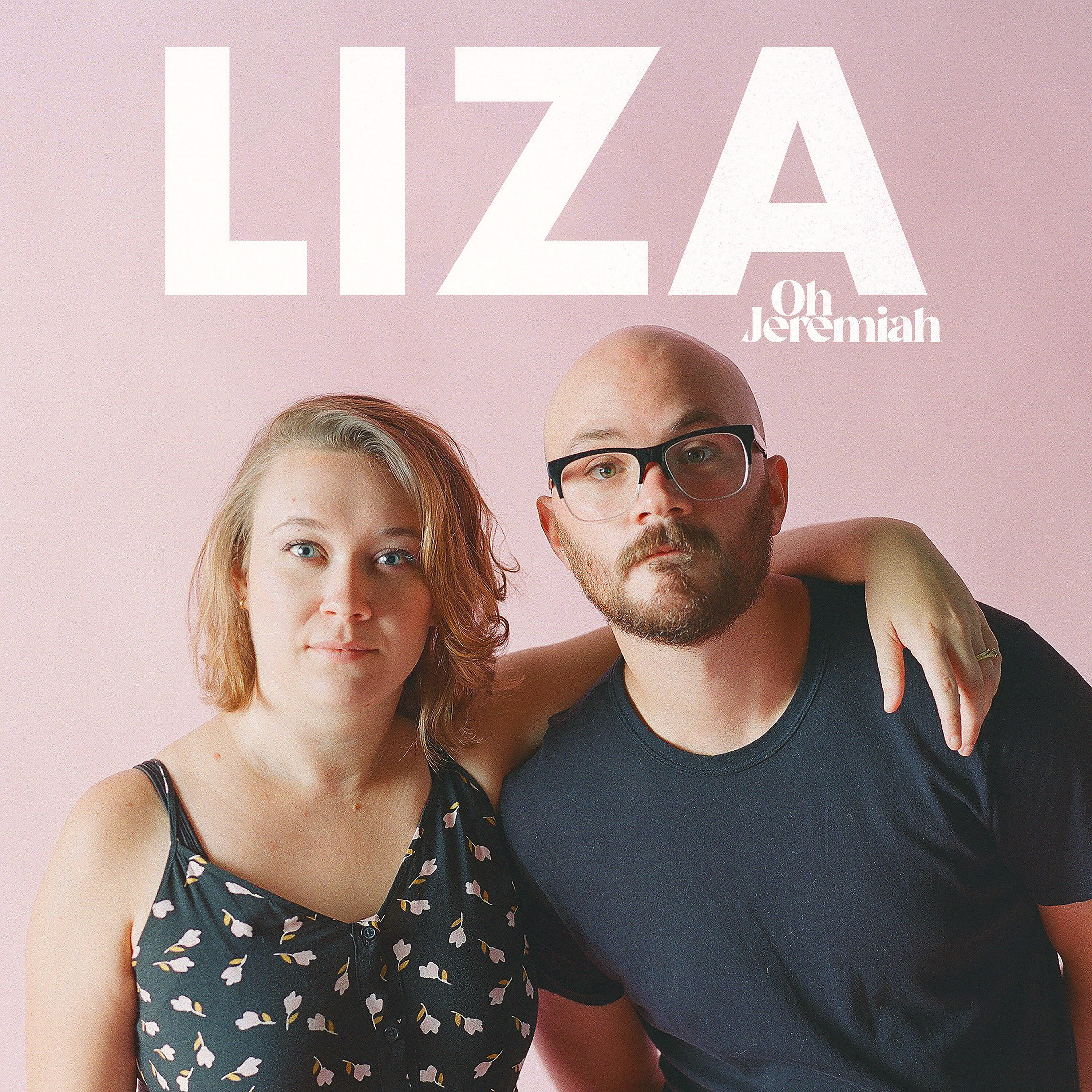 Oh Jeremiah - Liza