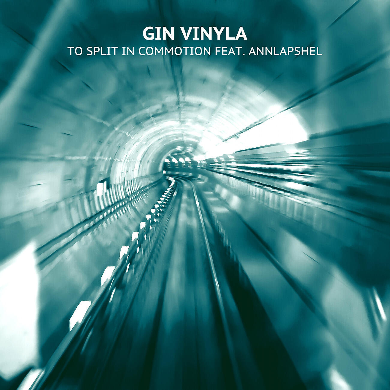 Gin Vinyla - To Split in Commotion