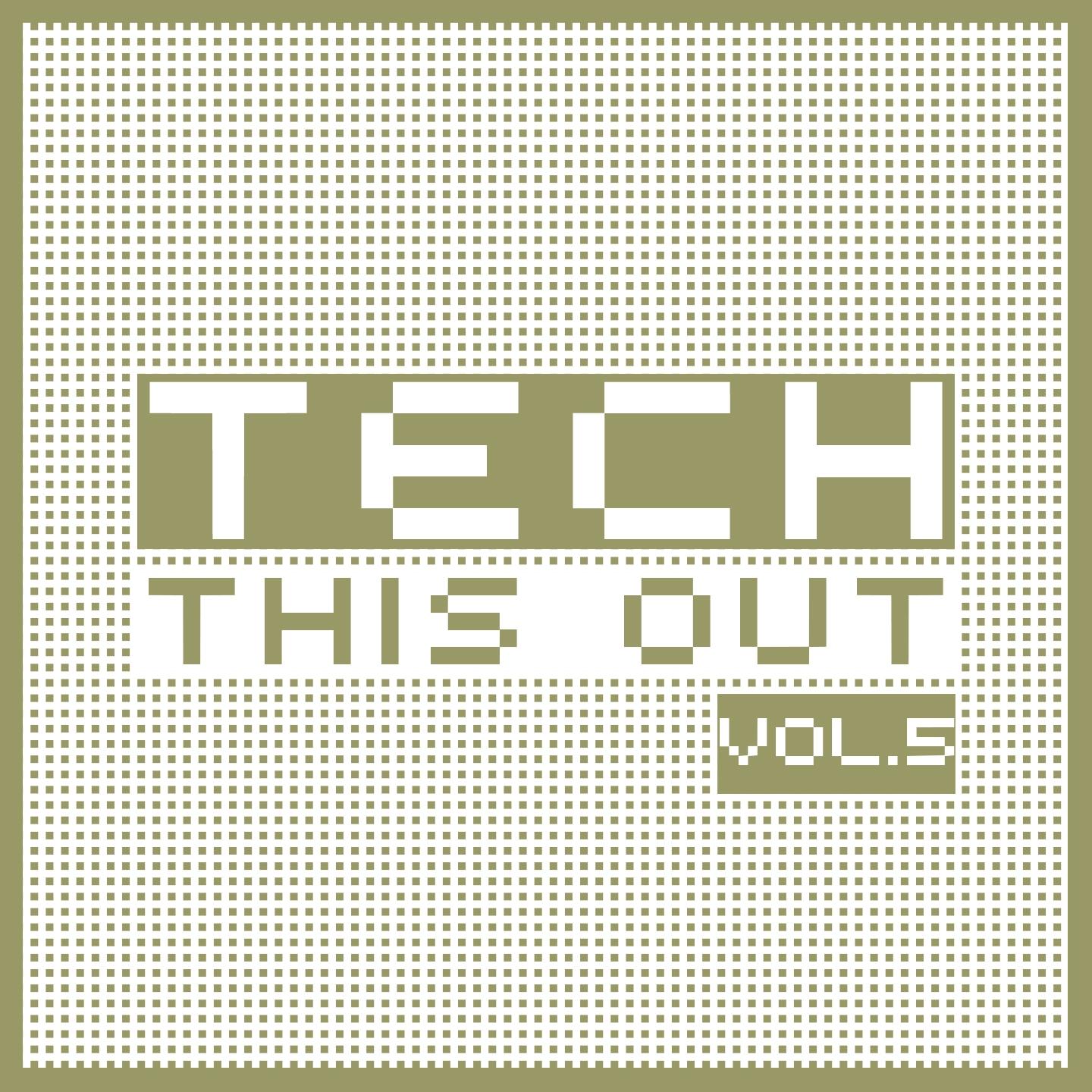 Постер альбома Tech This Out, Vol. 5