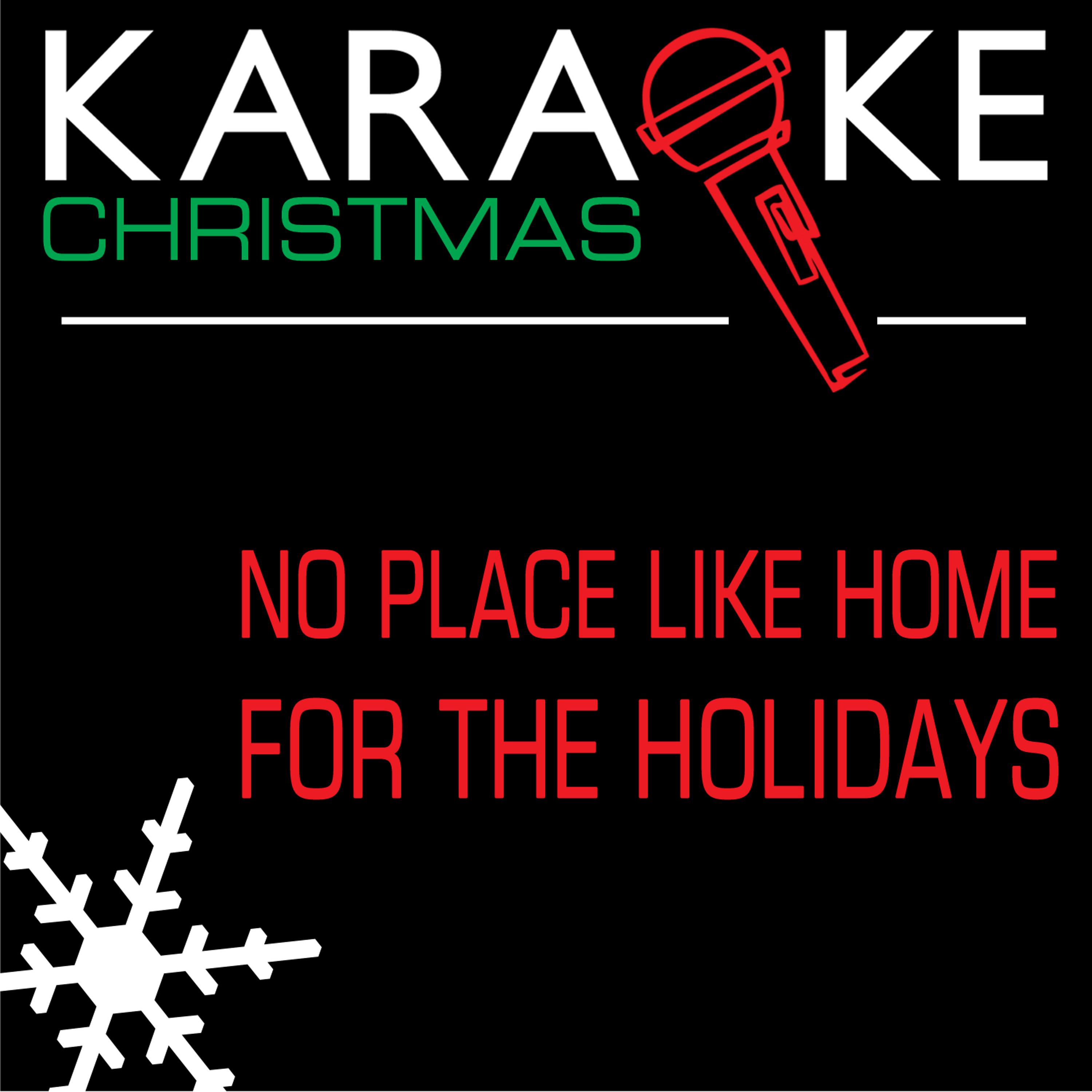 Постер альбома No Place Like Home for the Holidays (In the Style of Perry Como) [Karaoke Version]