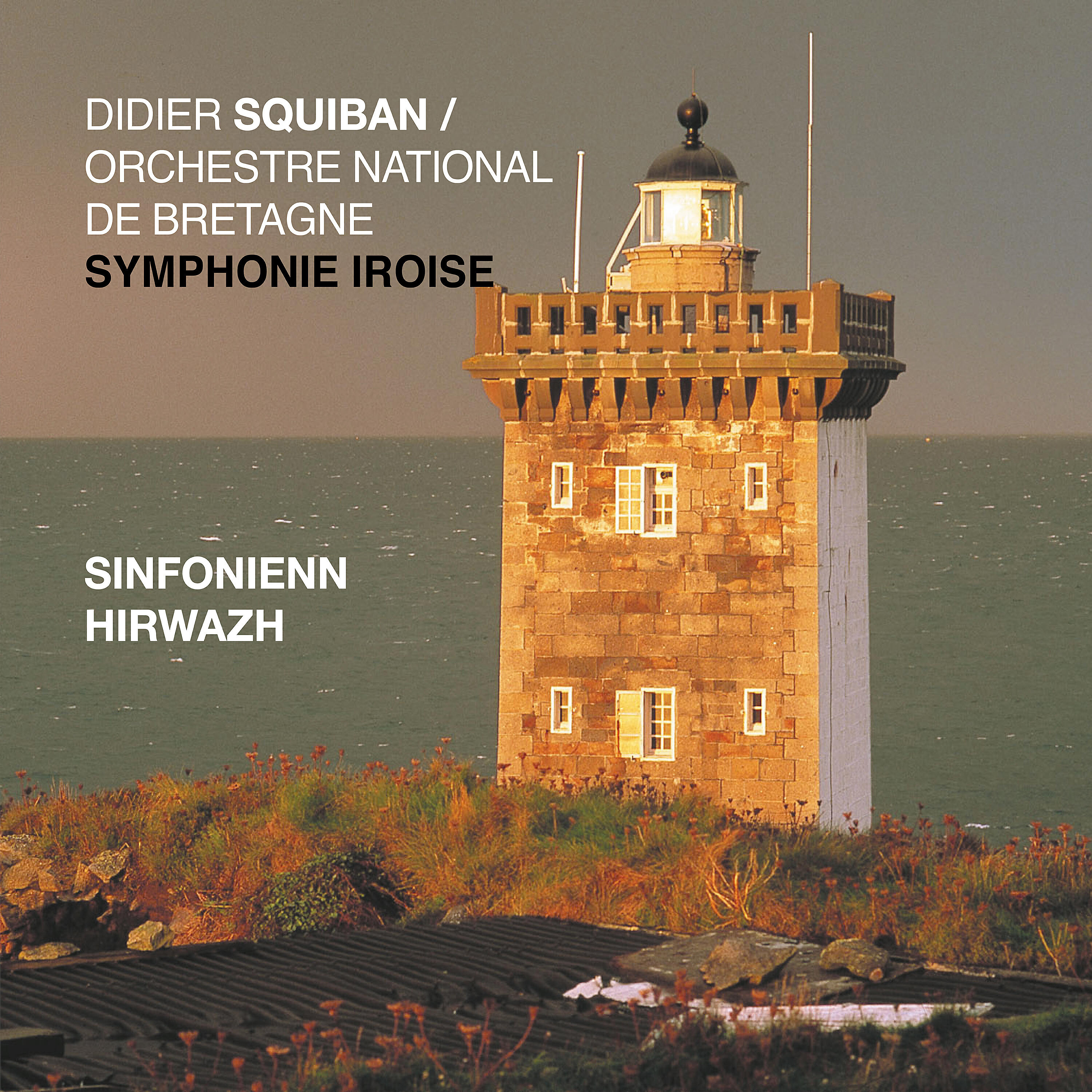 Didier Squiban - Symphonie Iroise, 1er mouvement : Hanter hent
