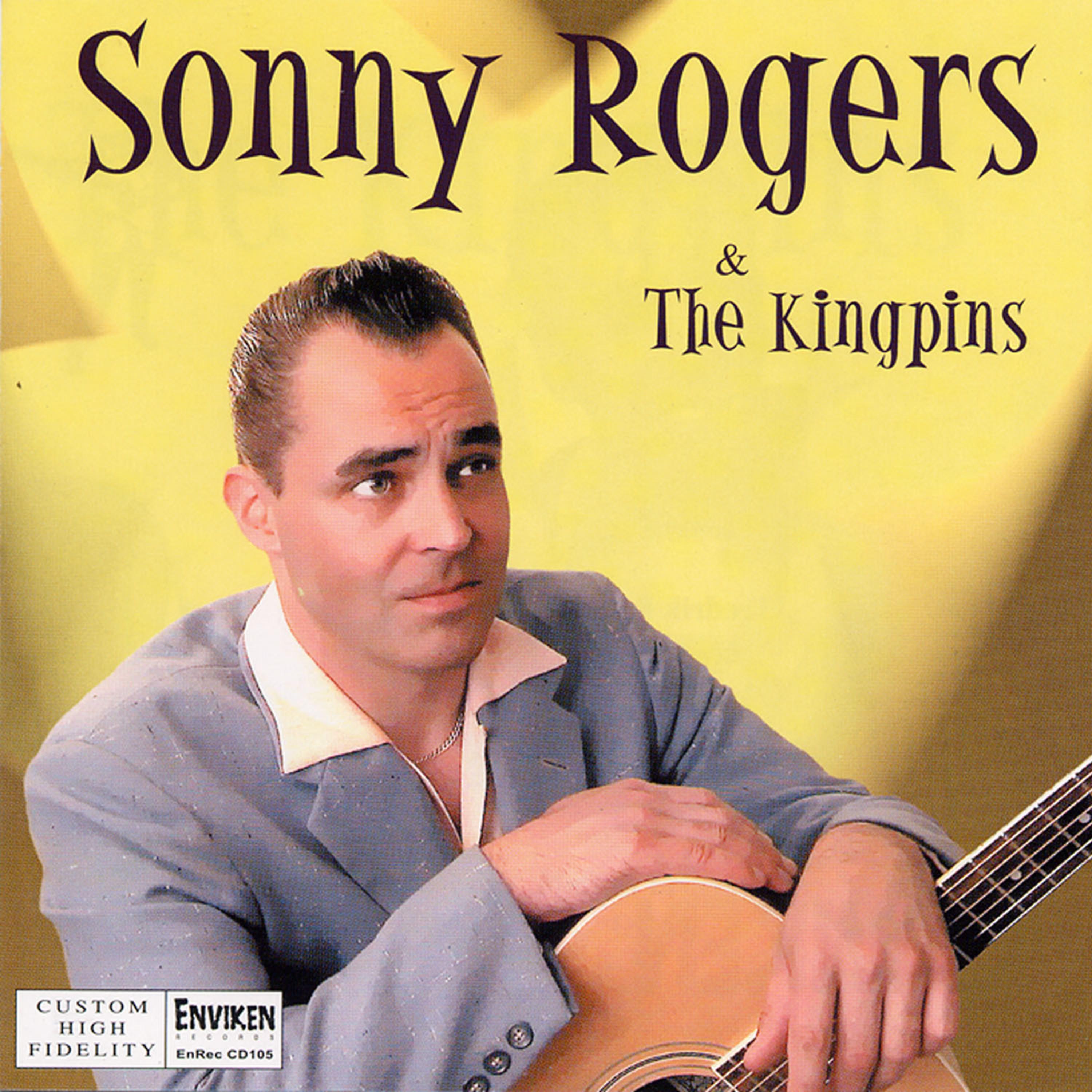 Постер альбома Sonny Rogers & The Kingpins
