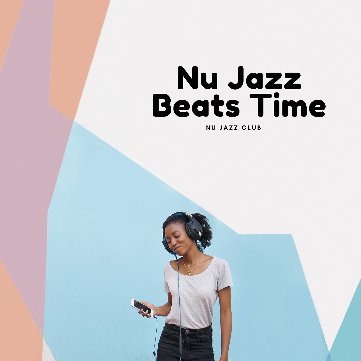 Постер альбома Nu Jazz Beats Time