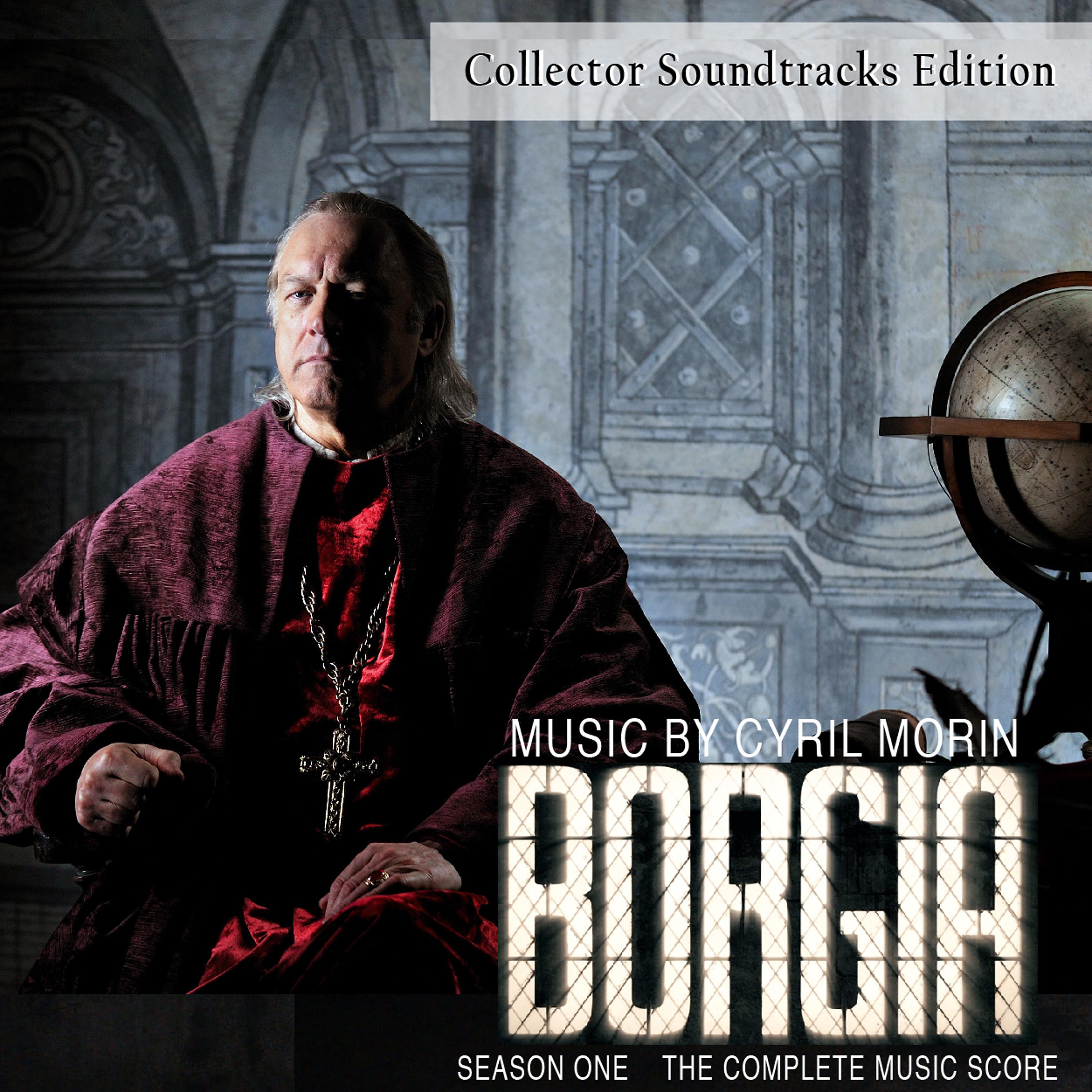 Постер альбома Borgia Season One (Original Soundtrack from the TV Series) [Collector Edition]