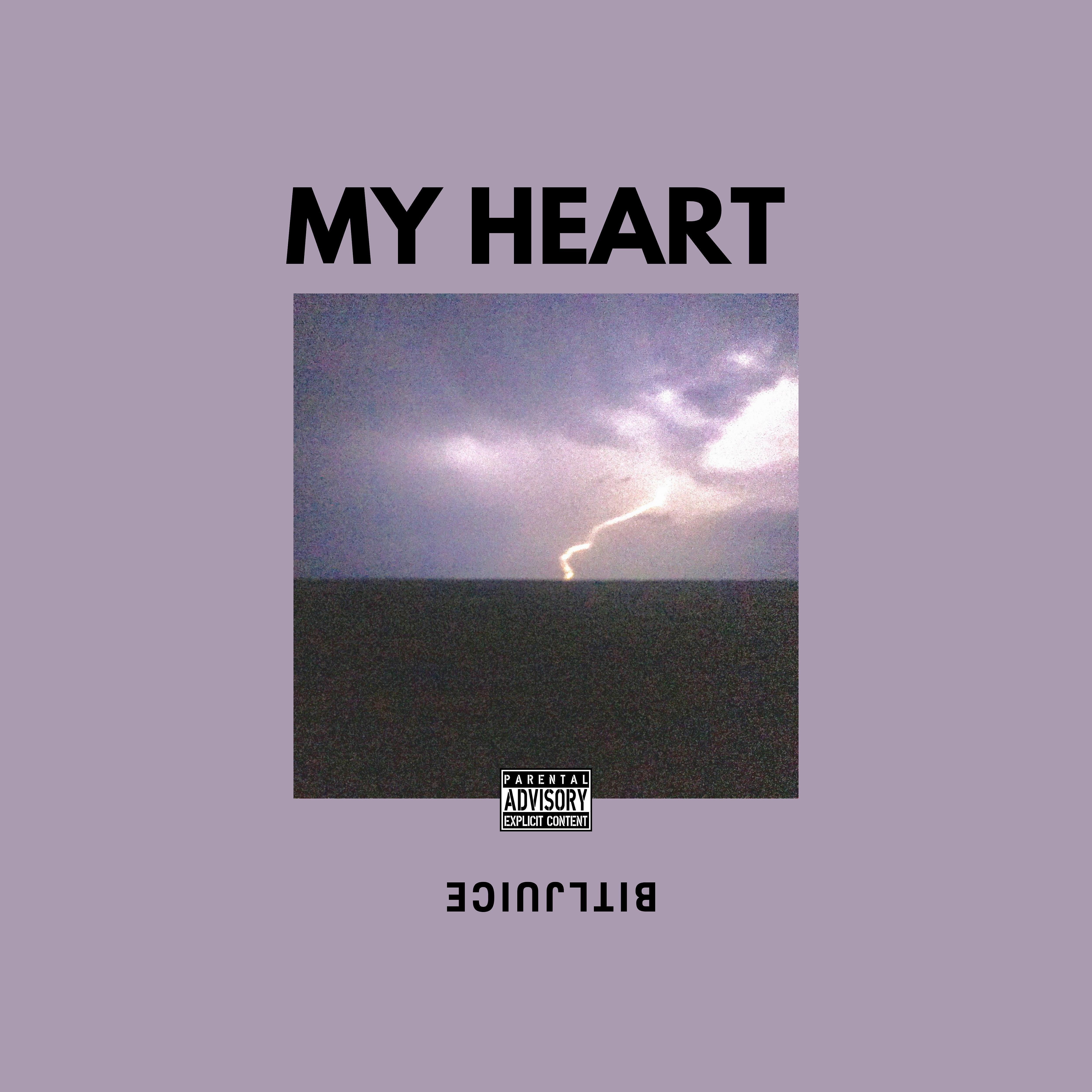 Bitljuice - My Heart