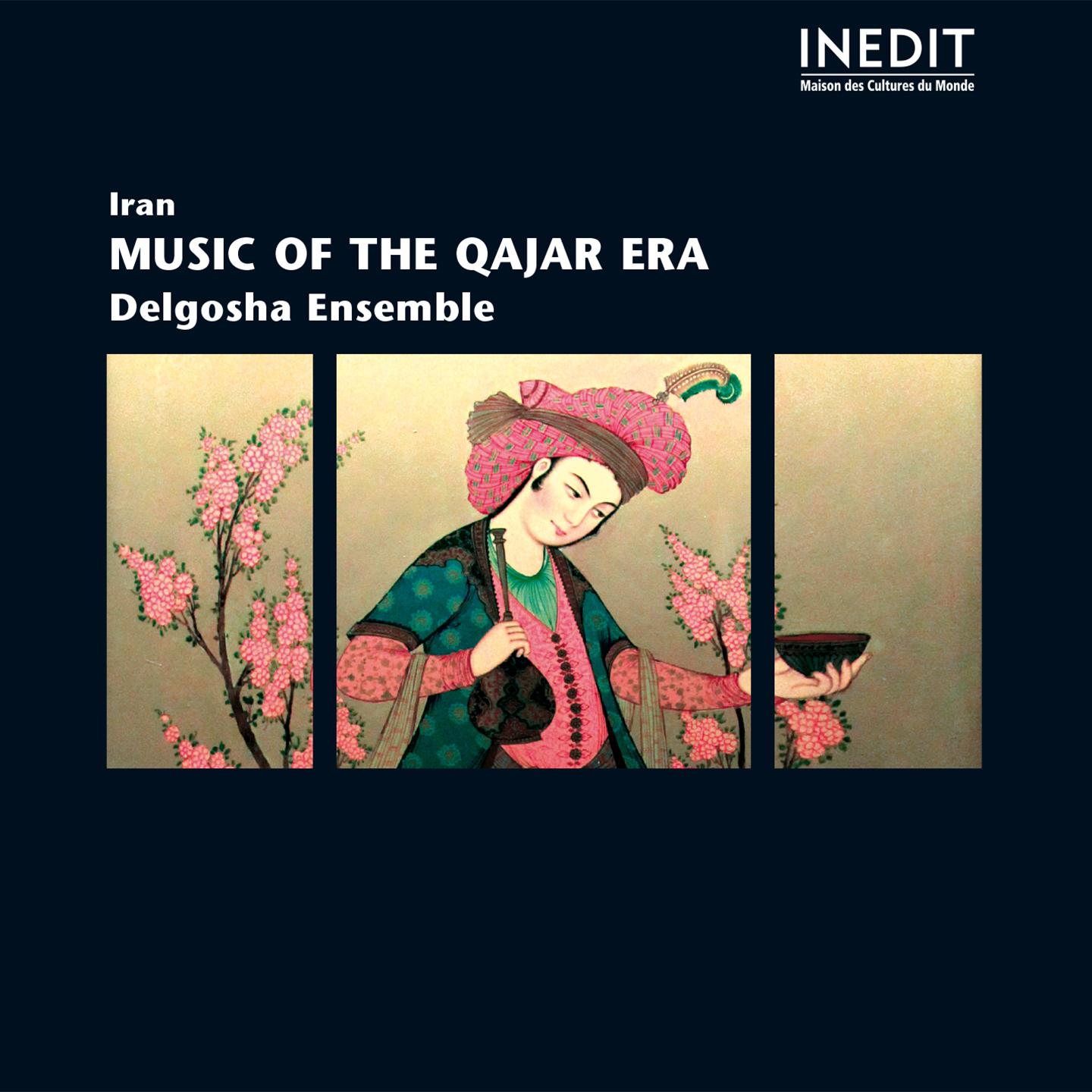 Постер альбома Iran: Music of the Qajar Era