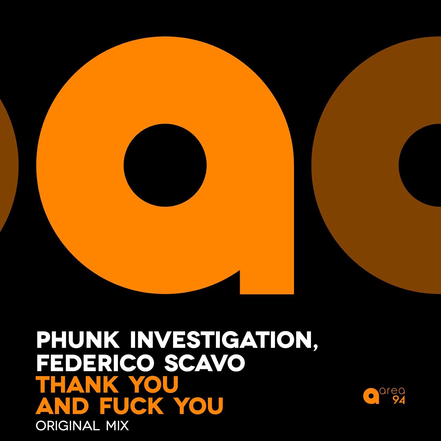 Phunk Investigation - Thank You and Fuck You