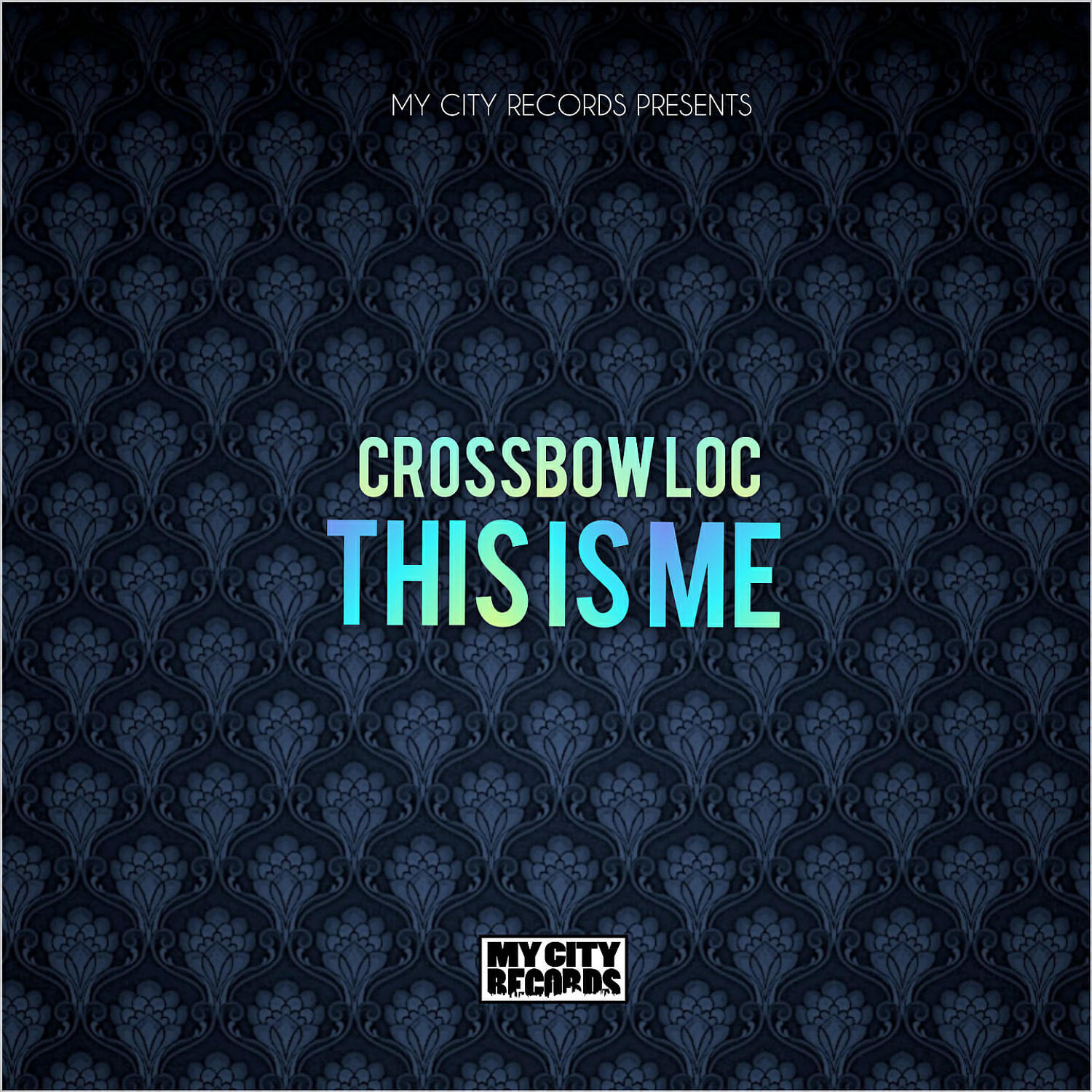 Crossbow Loc - This Is Me