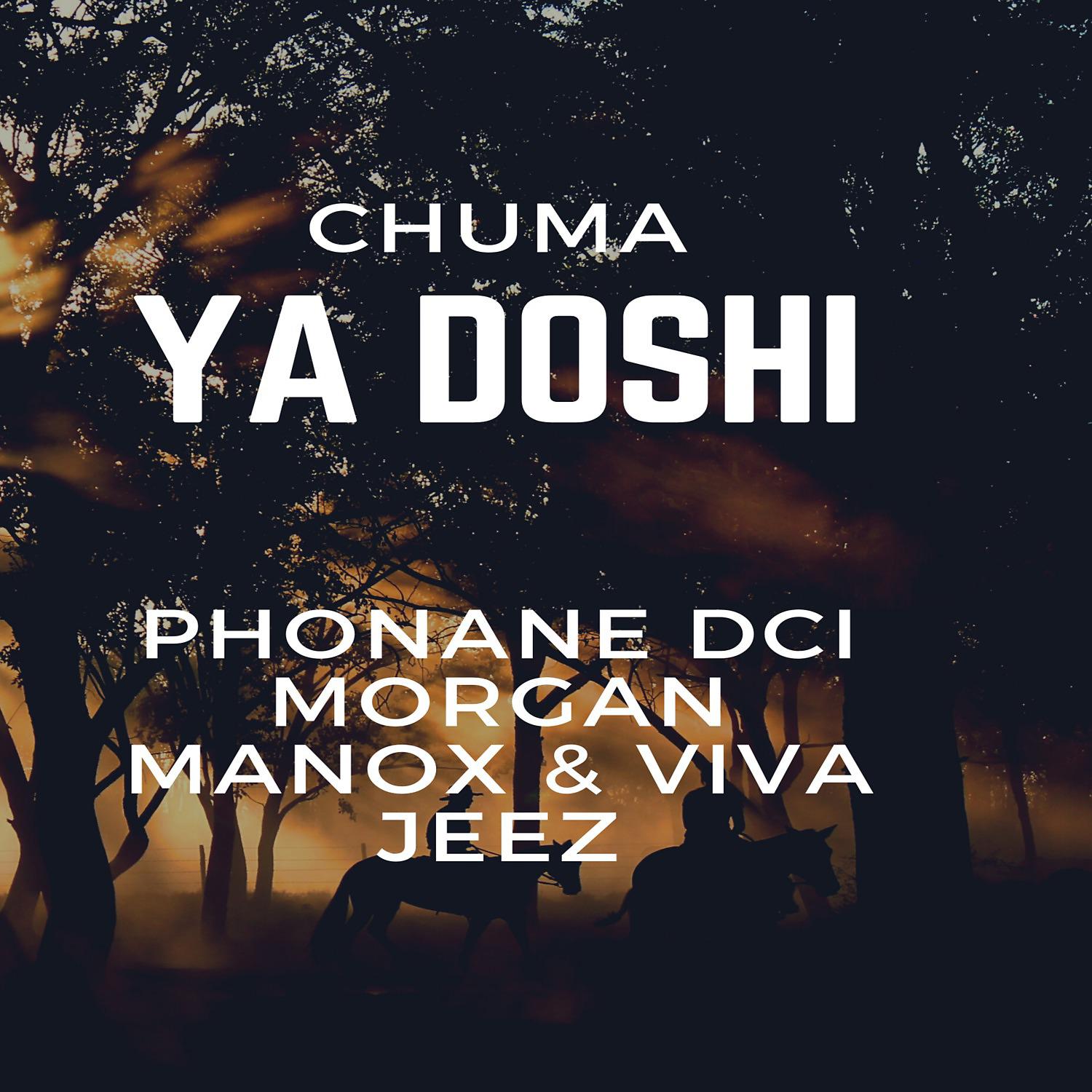 Постер альбома Chuma Ya Doshi