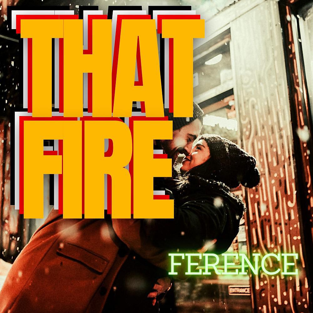 Постер альбома That Fire