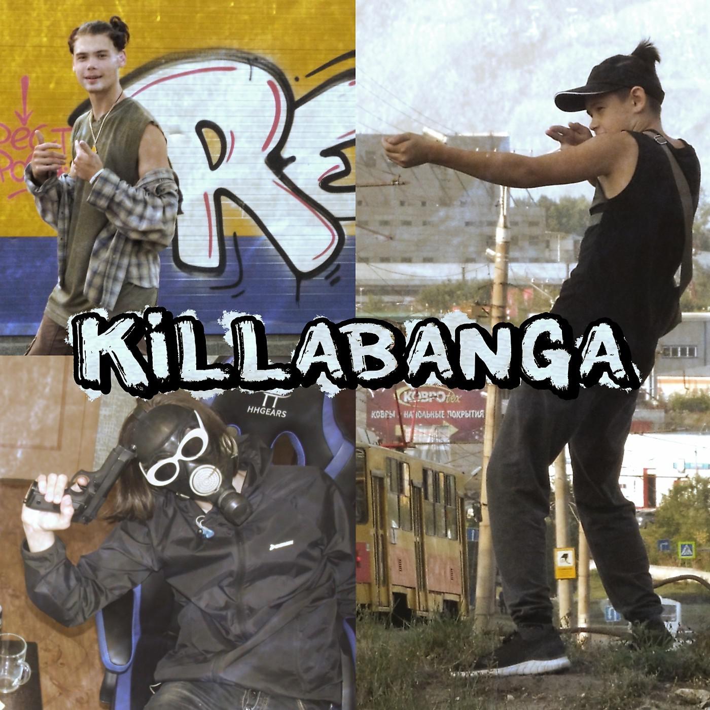 Постер альбома Killabanga