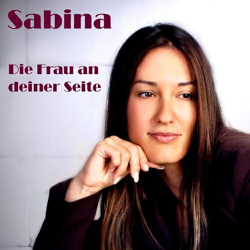 SABINA - Die Frau an deiner Seite