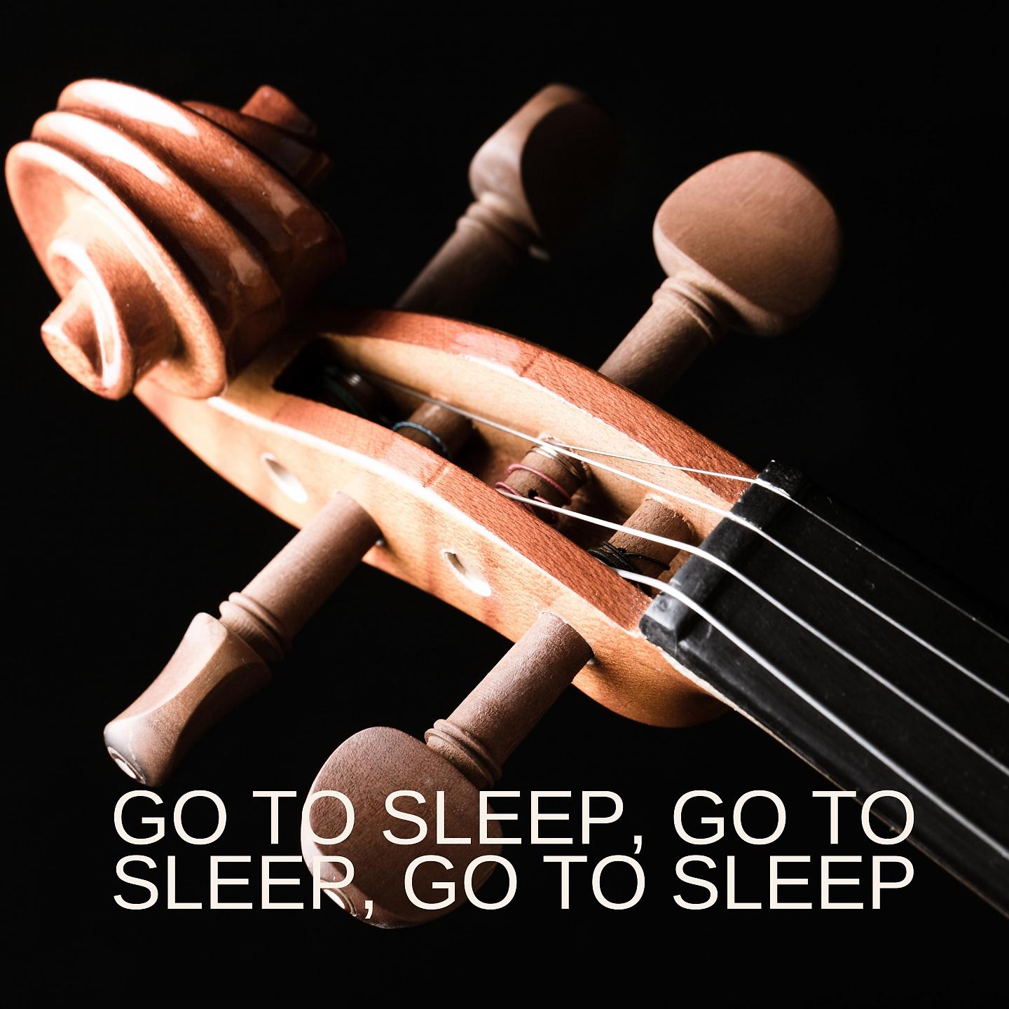 Постер альбома Go to Sleep, Go to Sleep, Go to Sleep