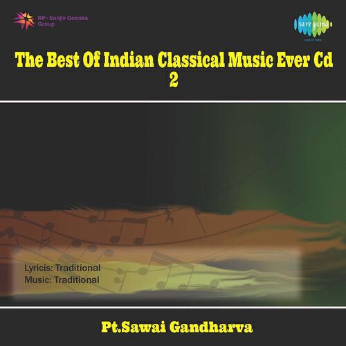 Pt.Sawai Gandharva - Raga Gujri Todi: Khayaal in Dhruv Tala 