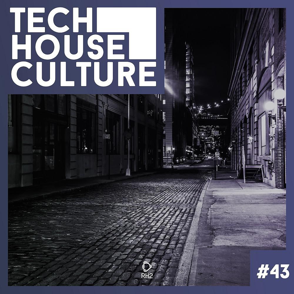 Постер альбома Tech House Culture #43