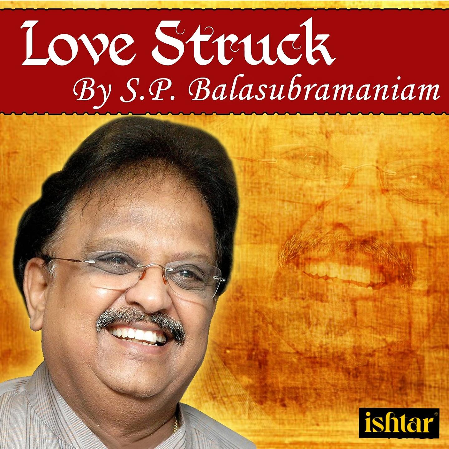 Постер альбома Love Struck by S.P. Balasubramaniam