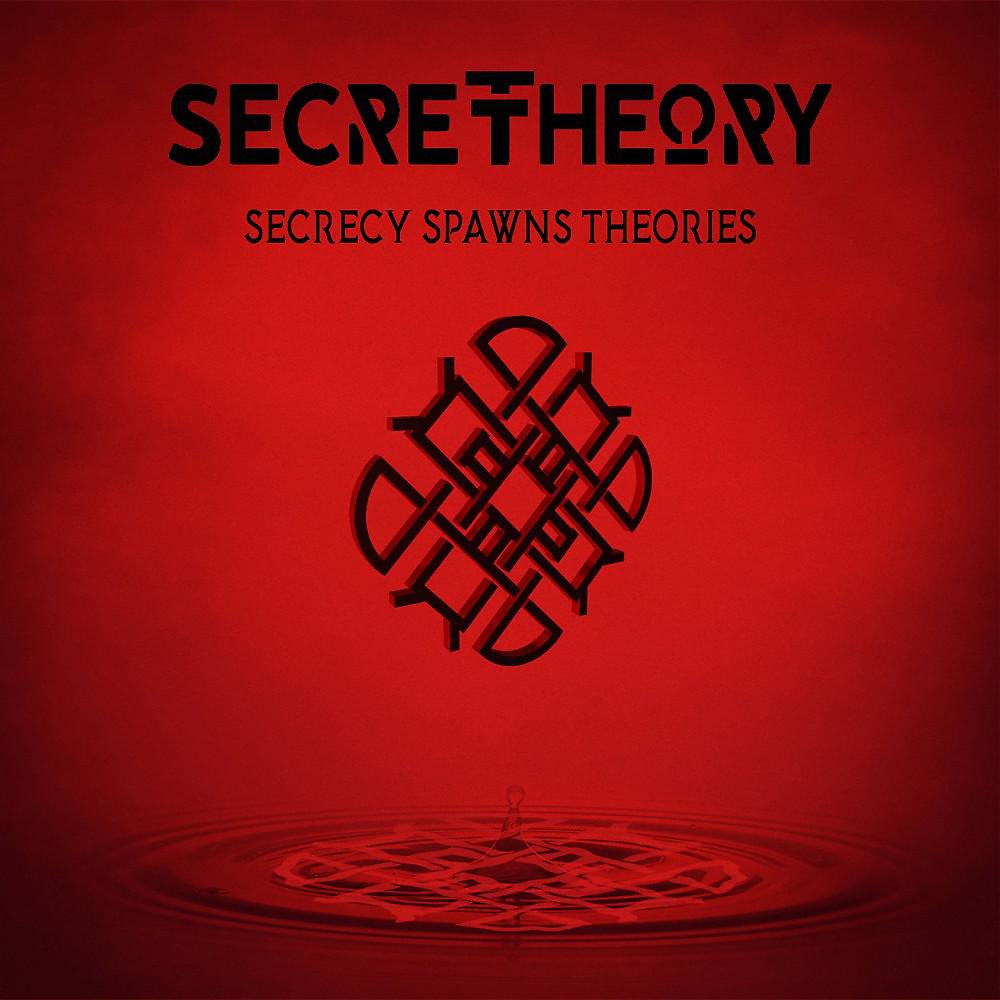 Постер альбома Secrecy Spawns Theories