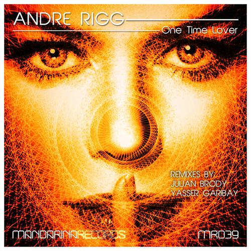 André Rigg - One Time Lover (Julian Brody Remix)