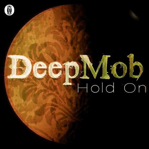 Deepmob - Hold On