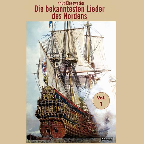 Постер альбома Die bekanntesten Lieder des Nordens, Vol. 1